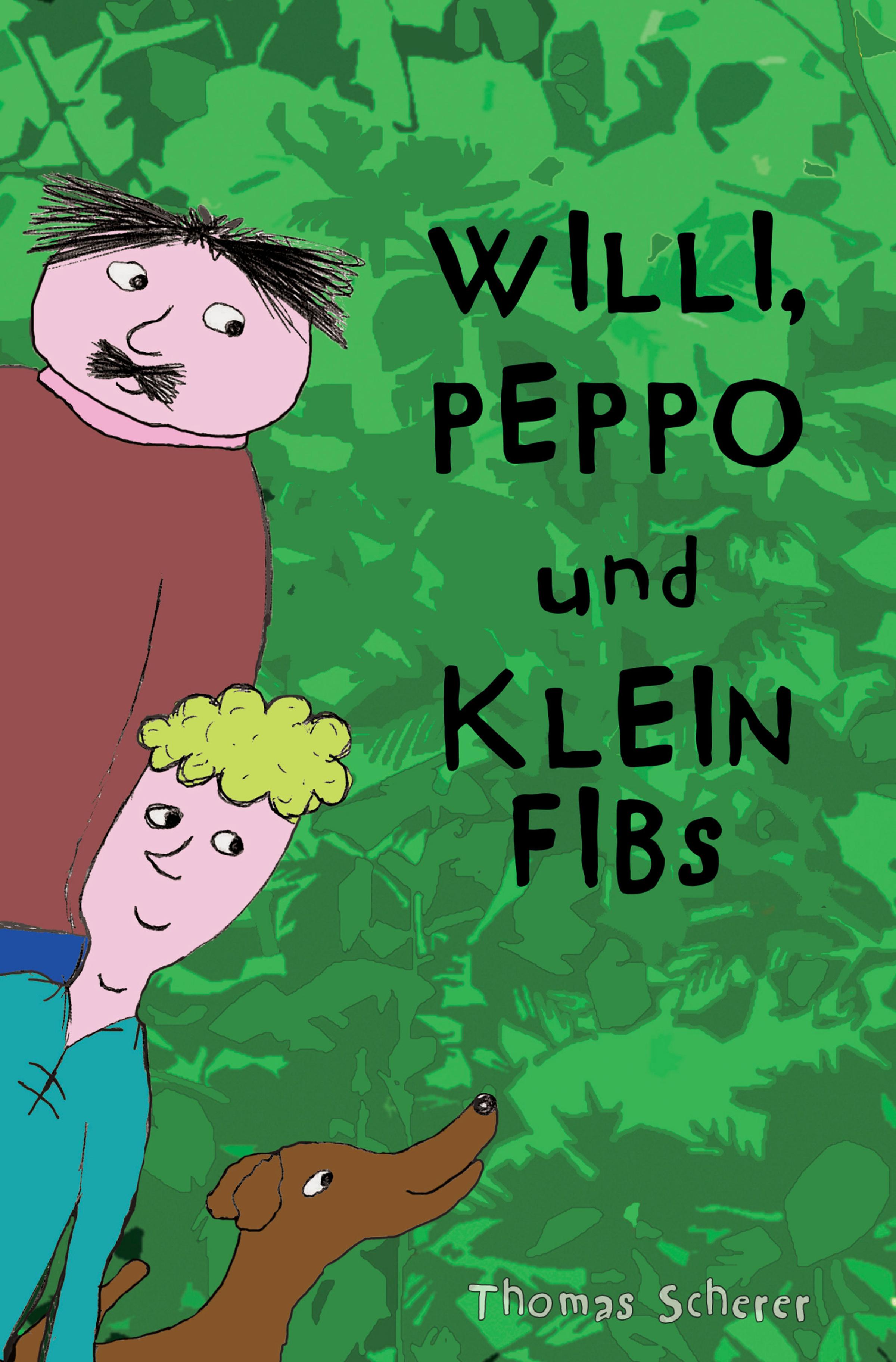 Обложка книги «Willi, Peppo und Klein Fibs»