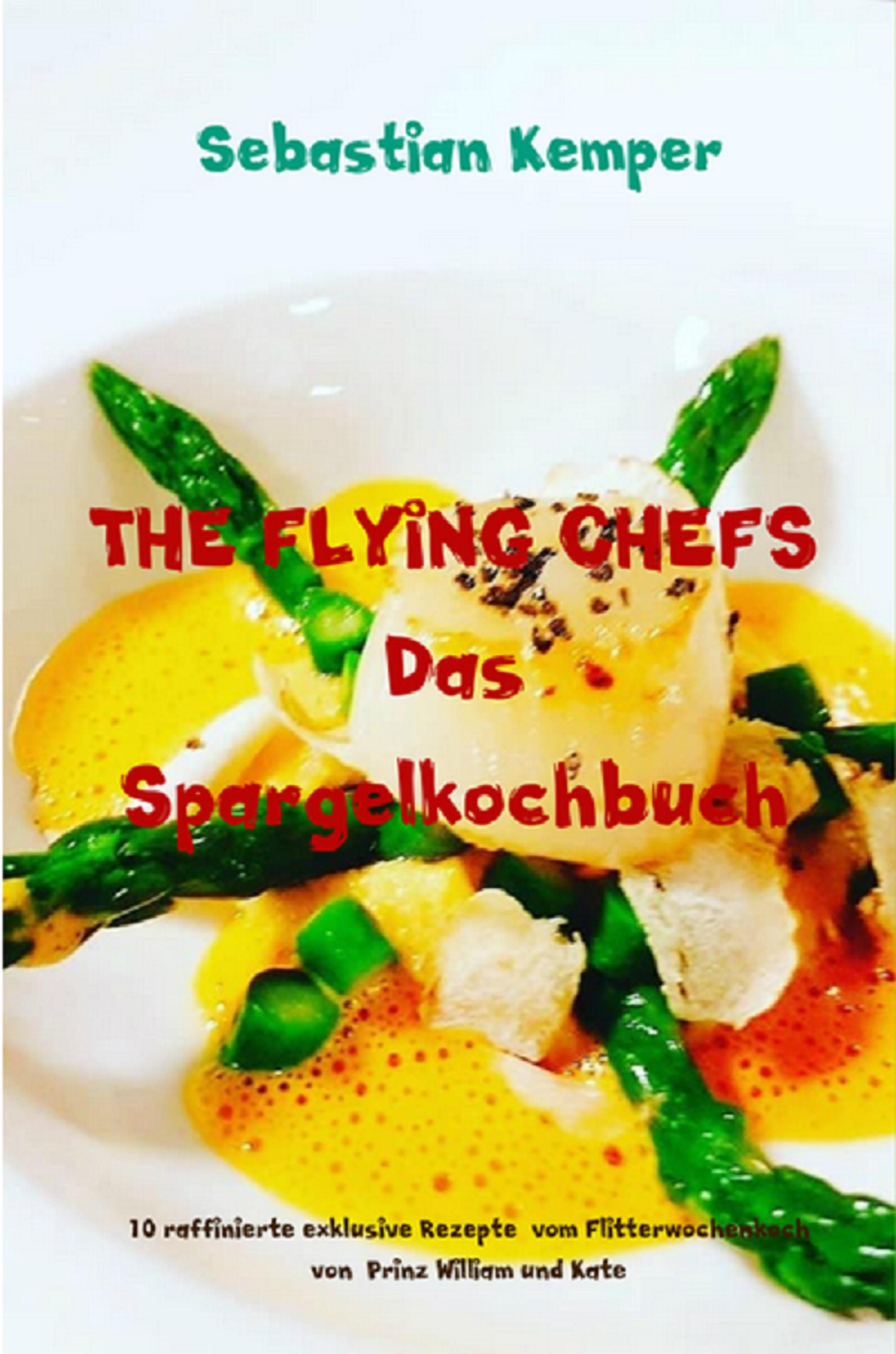 Обложка книги «THE FLYING CHEFS Das Spargelkochbuch»