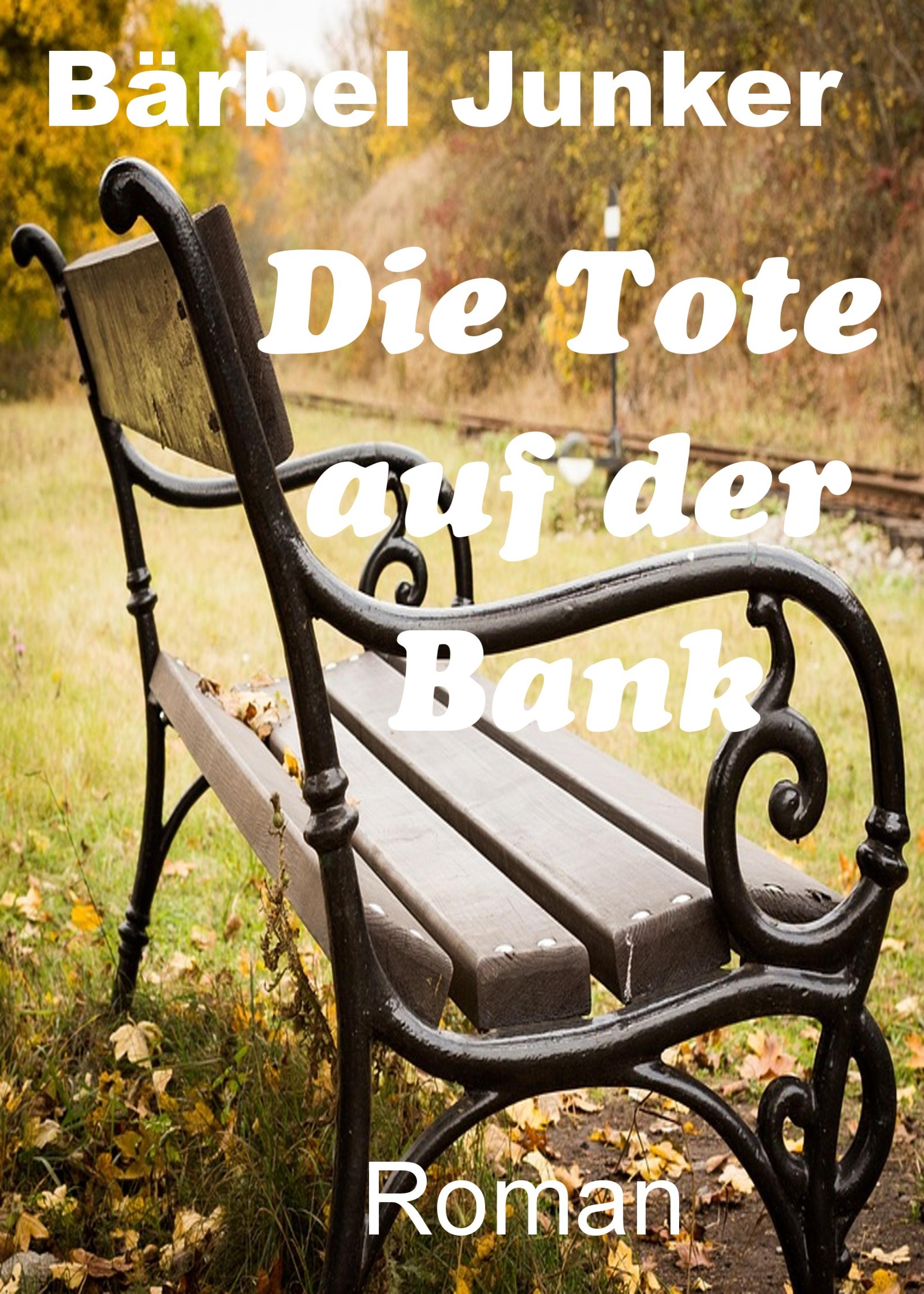 Обложка книги «Die Tote auf der Bank»