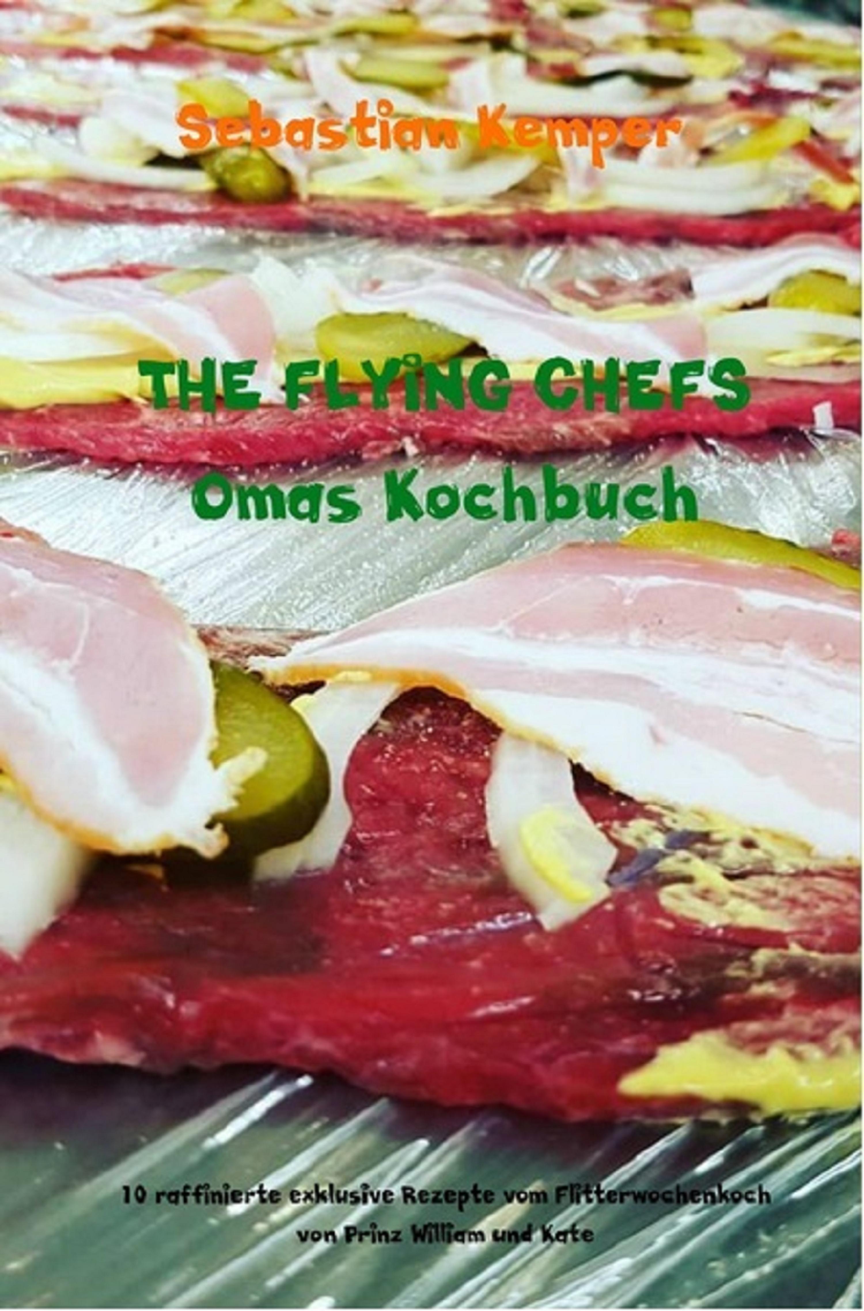 Обложка книги «THE FLYING CHEFS Omas Kochbuch»