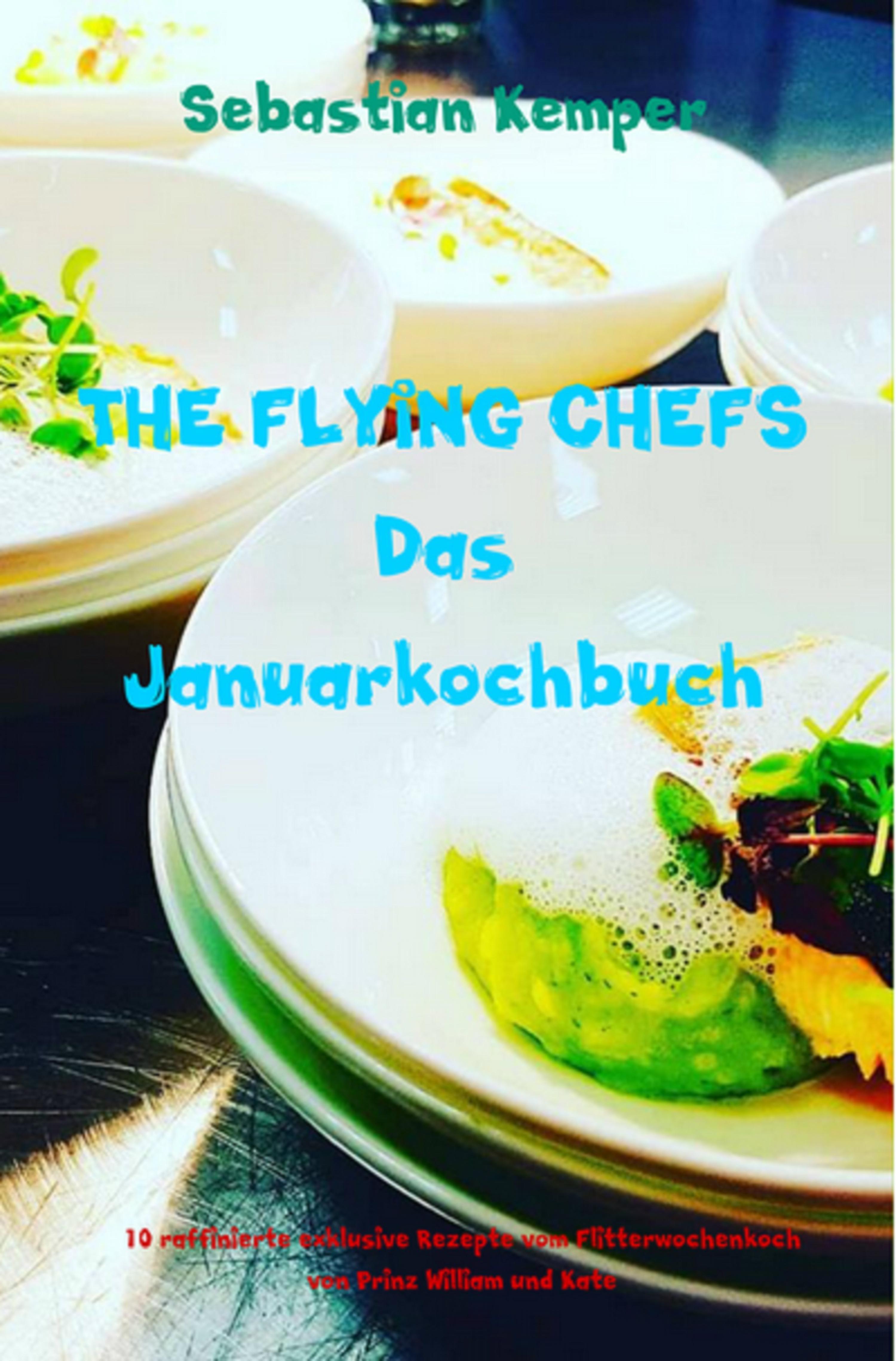 Обложка книги «THE FLYING CHEFS Das Januarkochbuch»