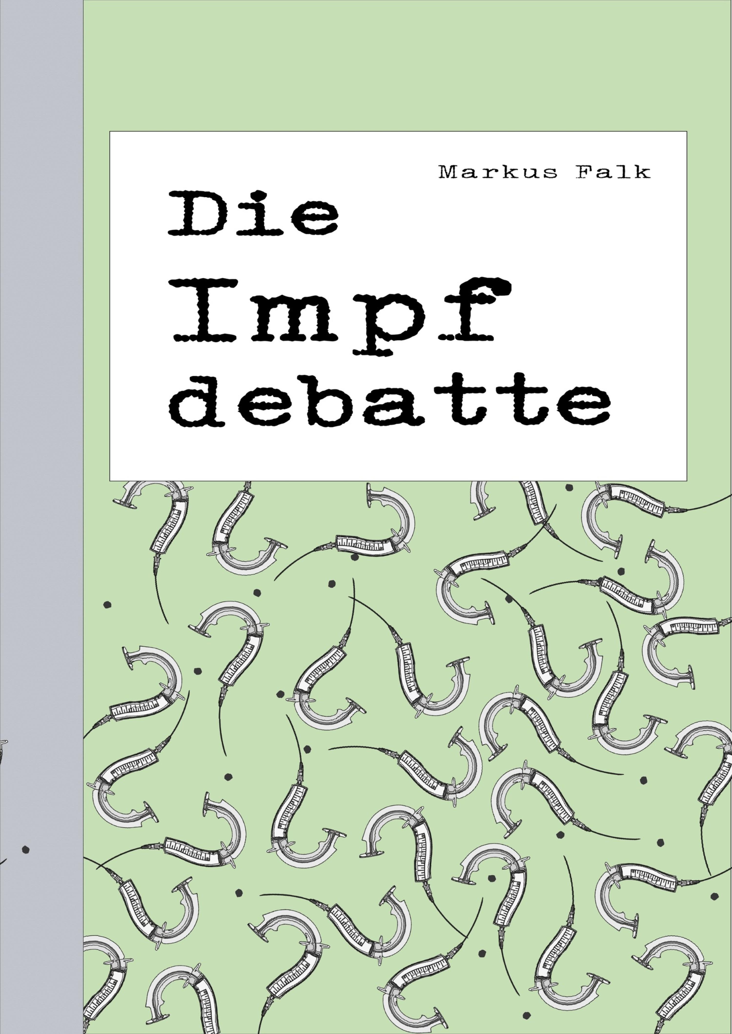 Обложка книги «Die Impfdebatte»