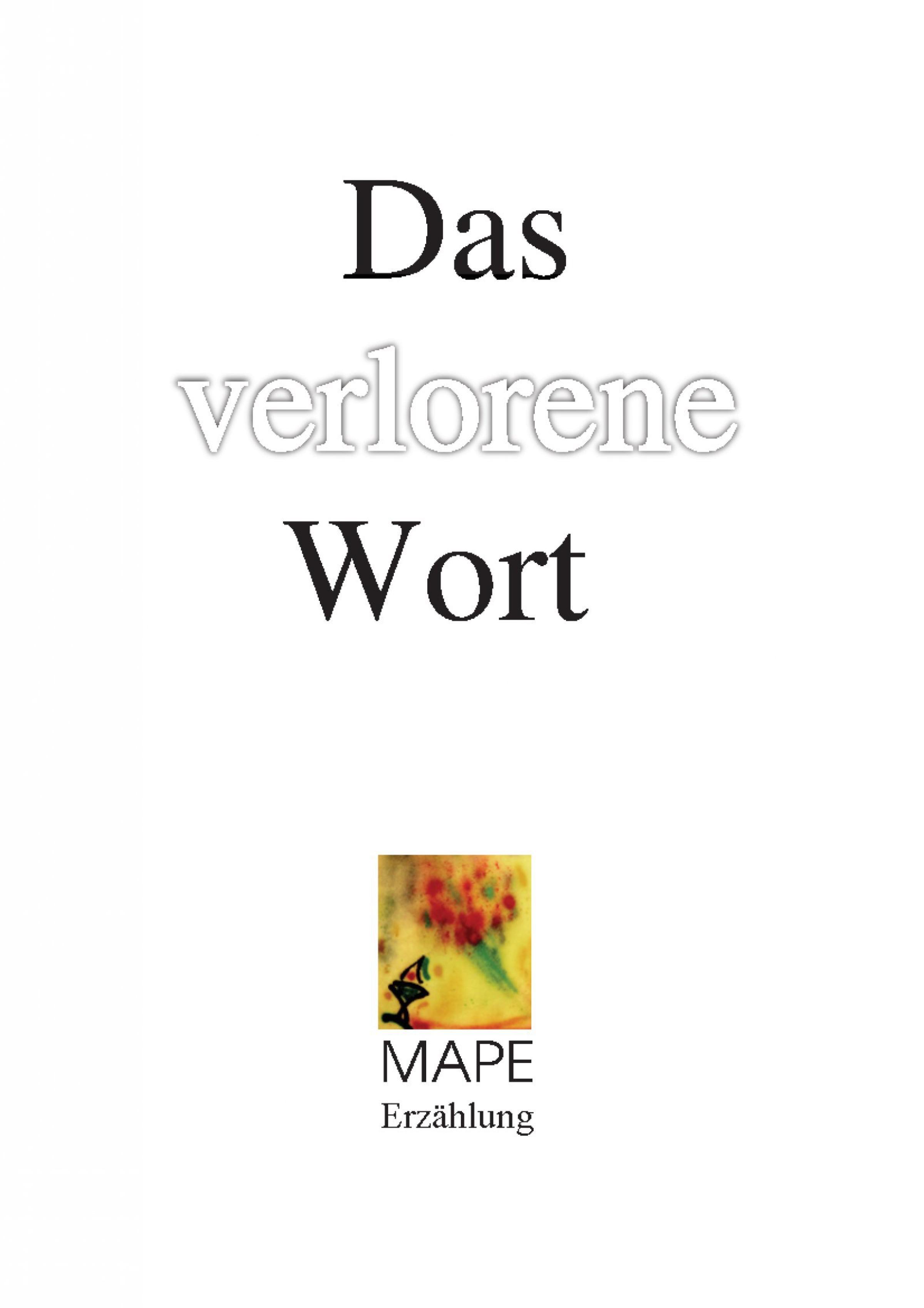 Обложка книги «Das verlorene Wort»