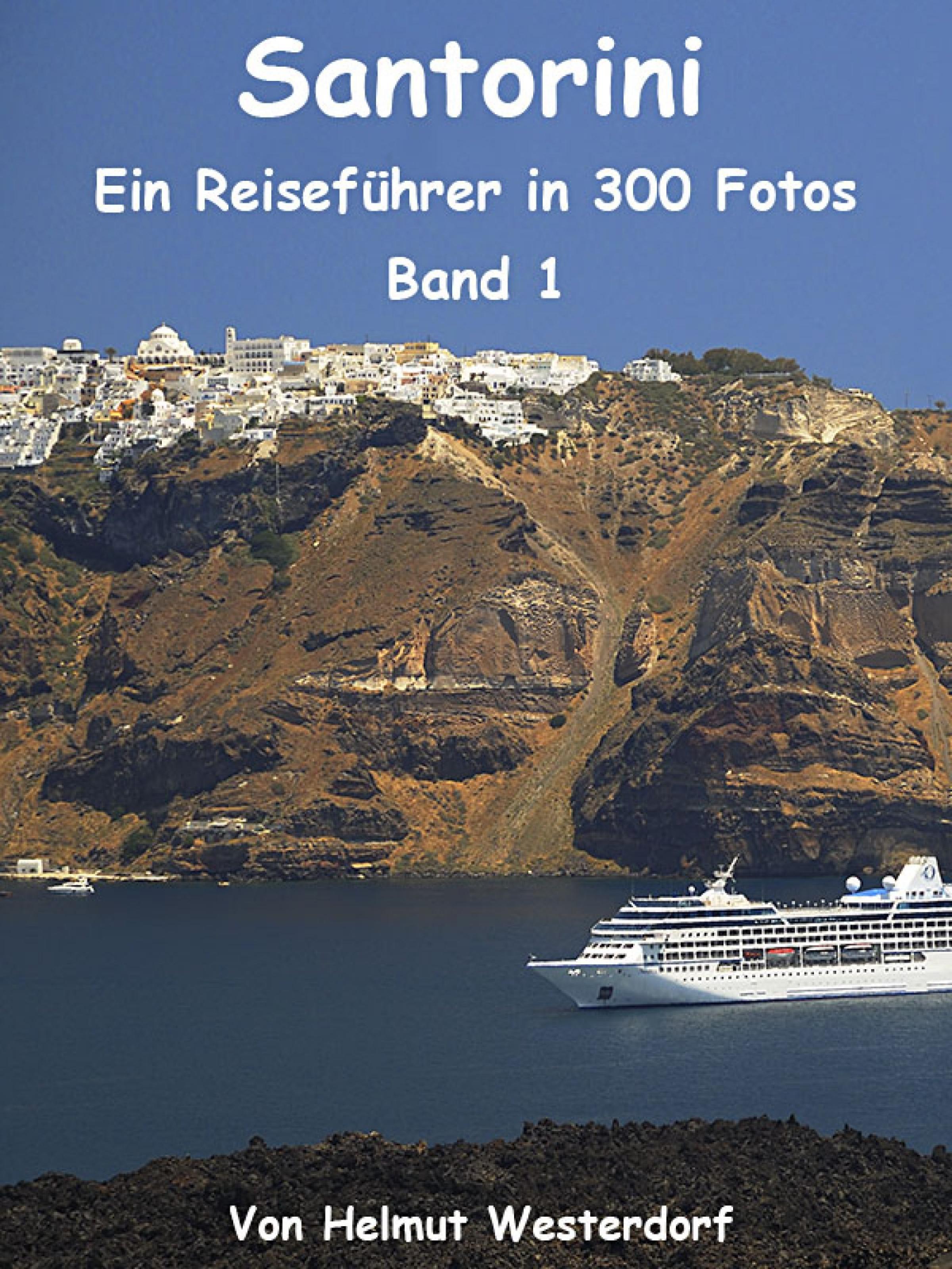 Обложка книги «Santorini - Reiseführer in 300 Fotos - Band 1»