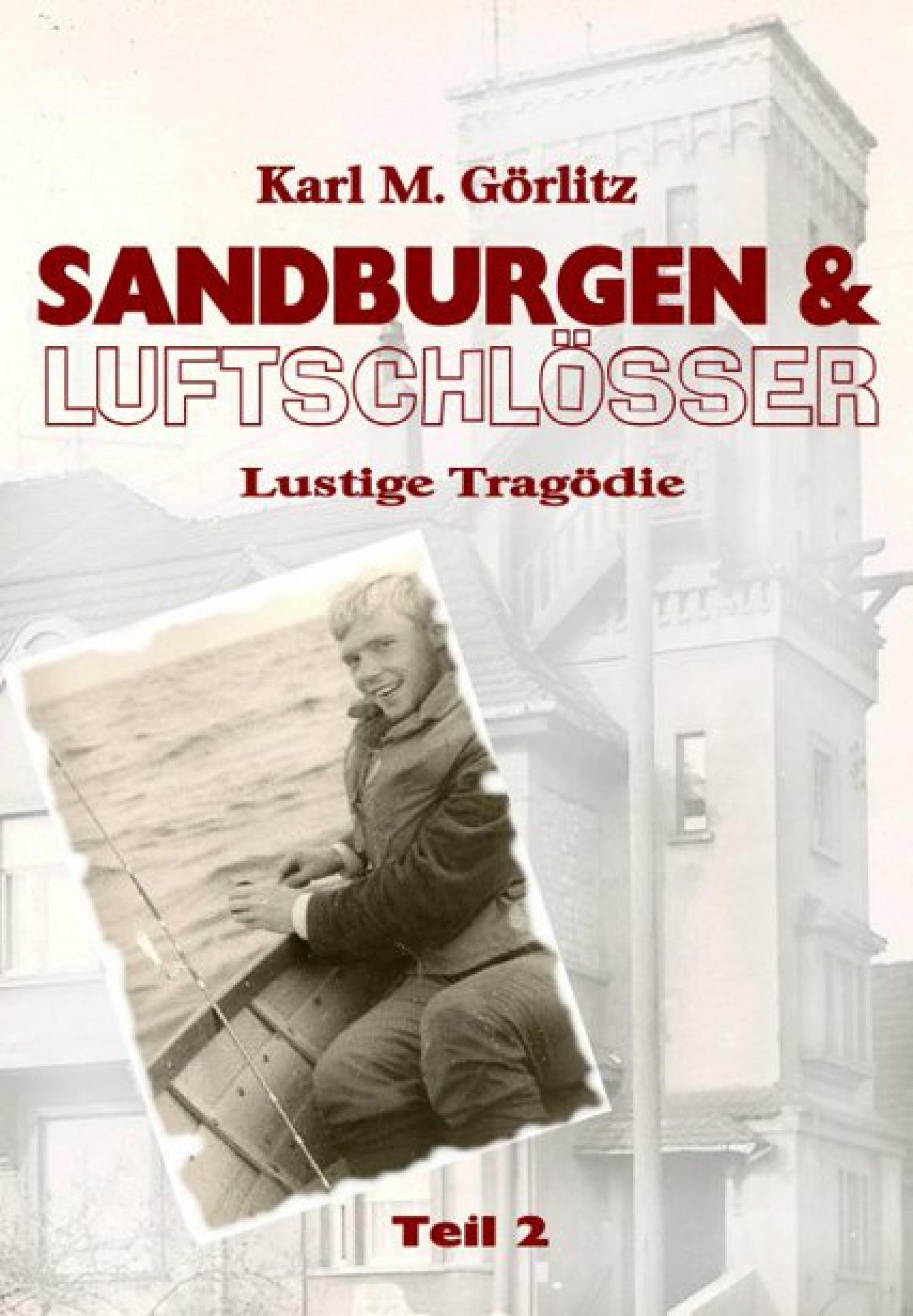 Обложка книги «Sandburgen & Luftschlösser - Teil 2»