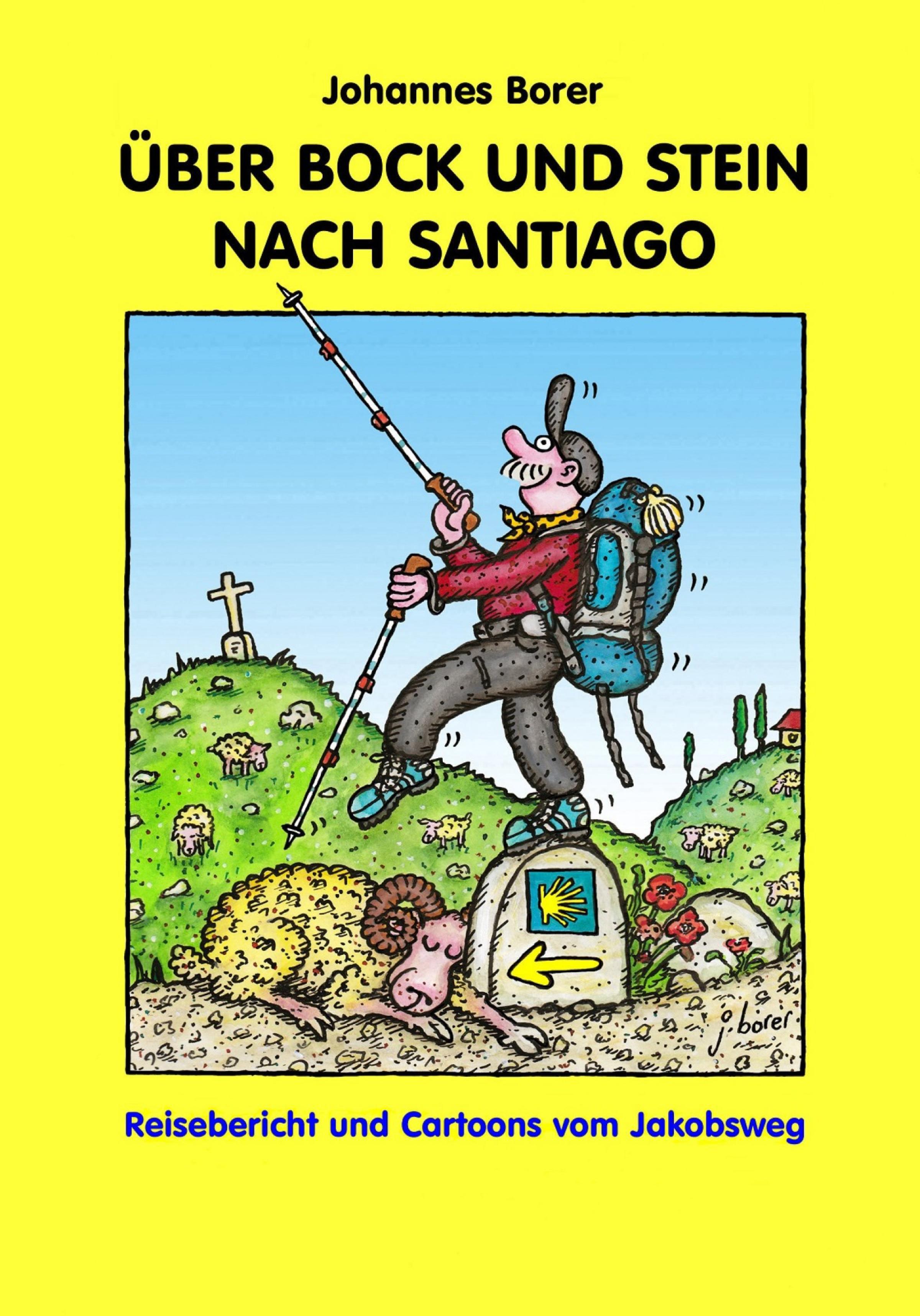 Обложка книги «ÜBER BOCK UND STEIN NACH SANTIAGO»