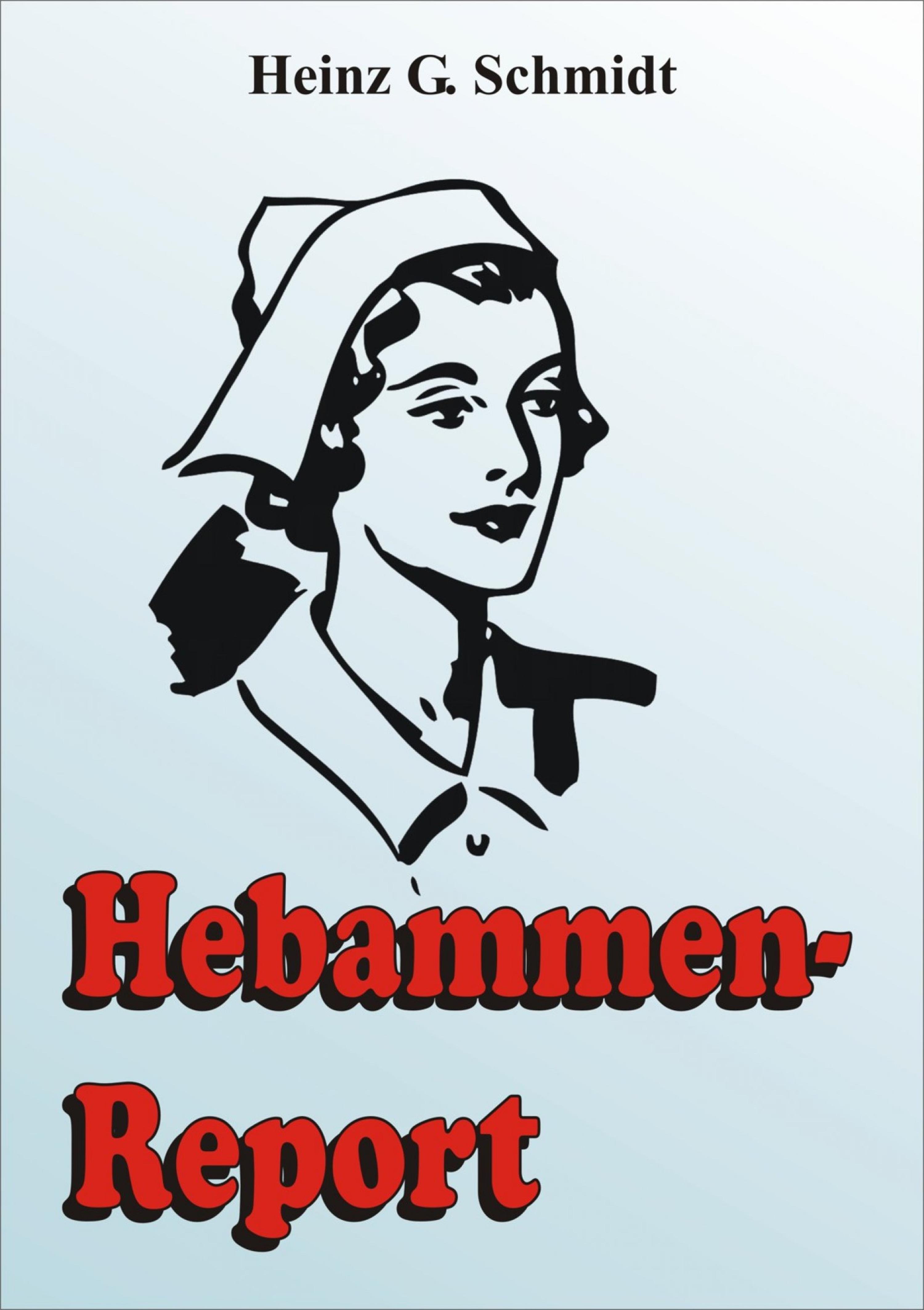 Обложка книги «Hebammen-Report»
