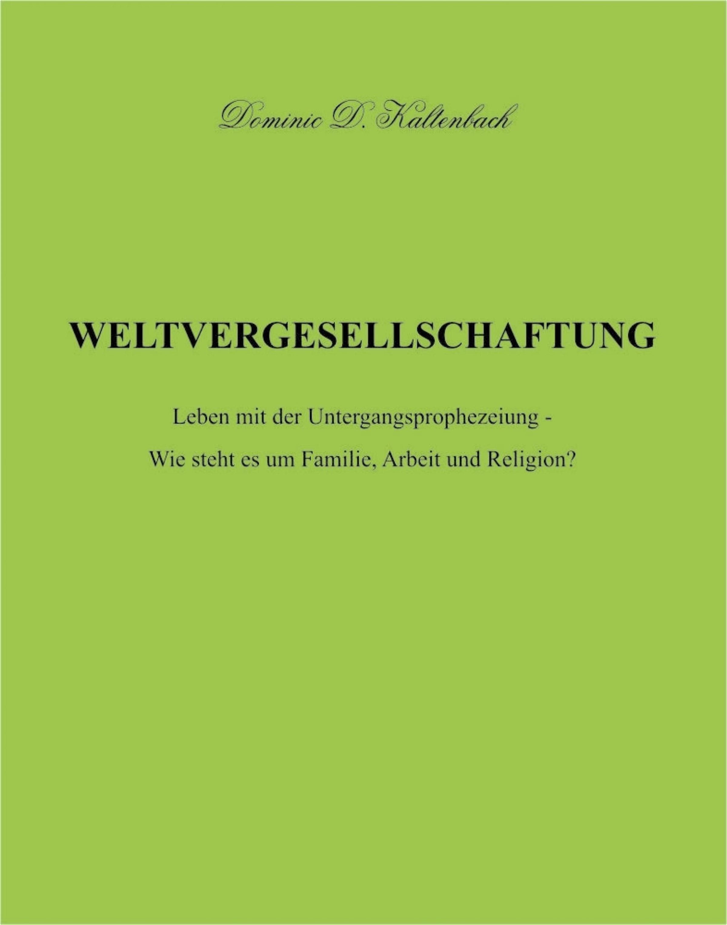Обложка книги «WELTVERGESELLSCHAFTUNG»