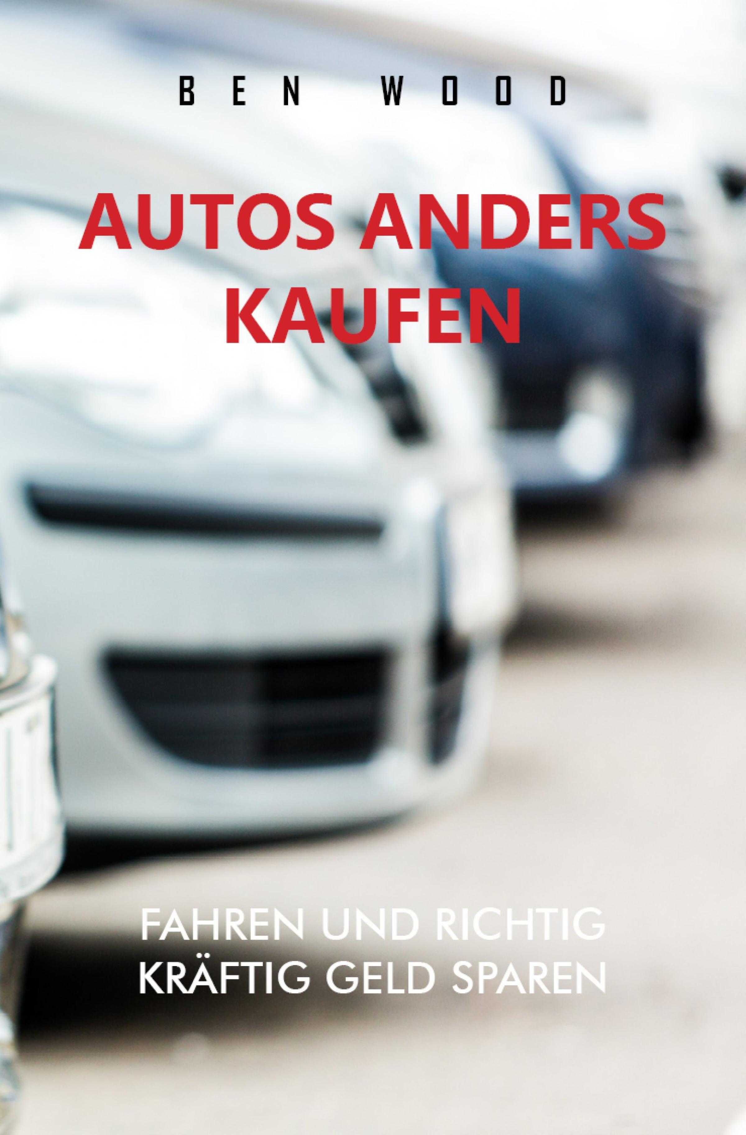 Обложка книги «Autos anders kaufen»