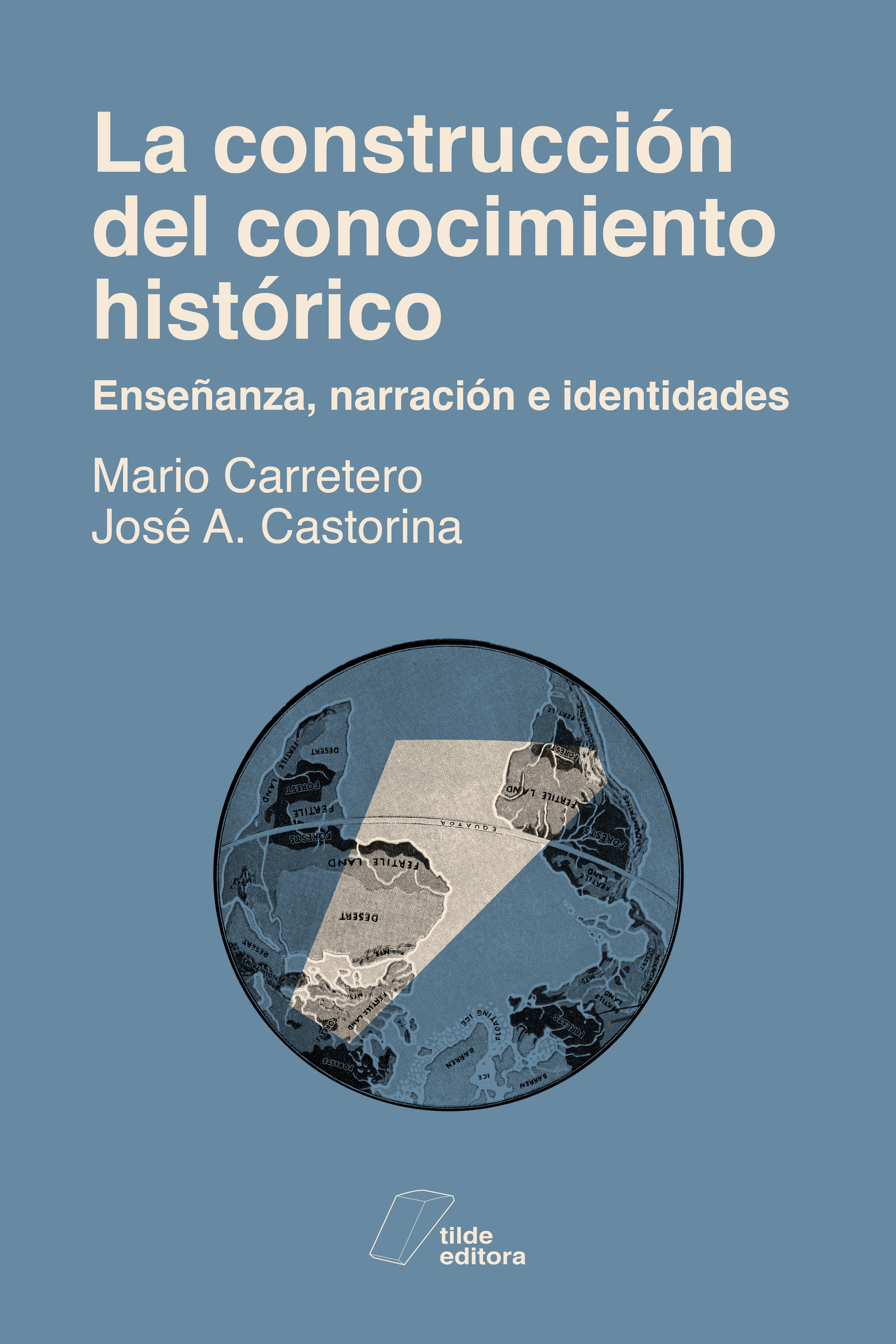 Обложка книги «La construcción del conocimiento histórico»