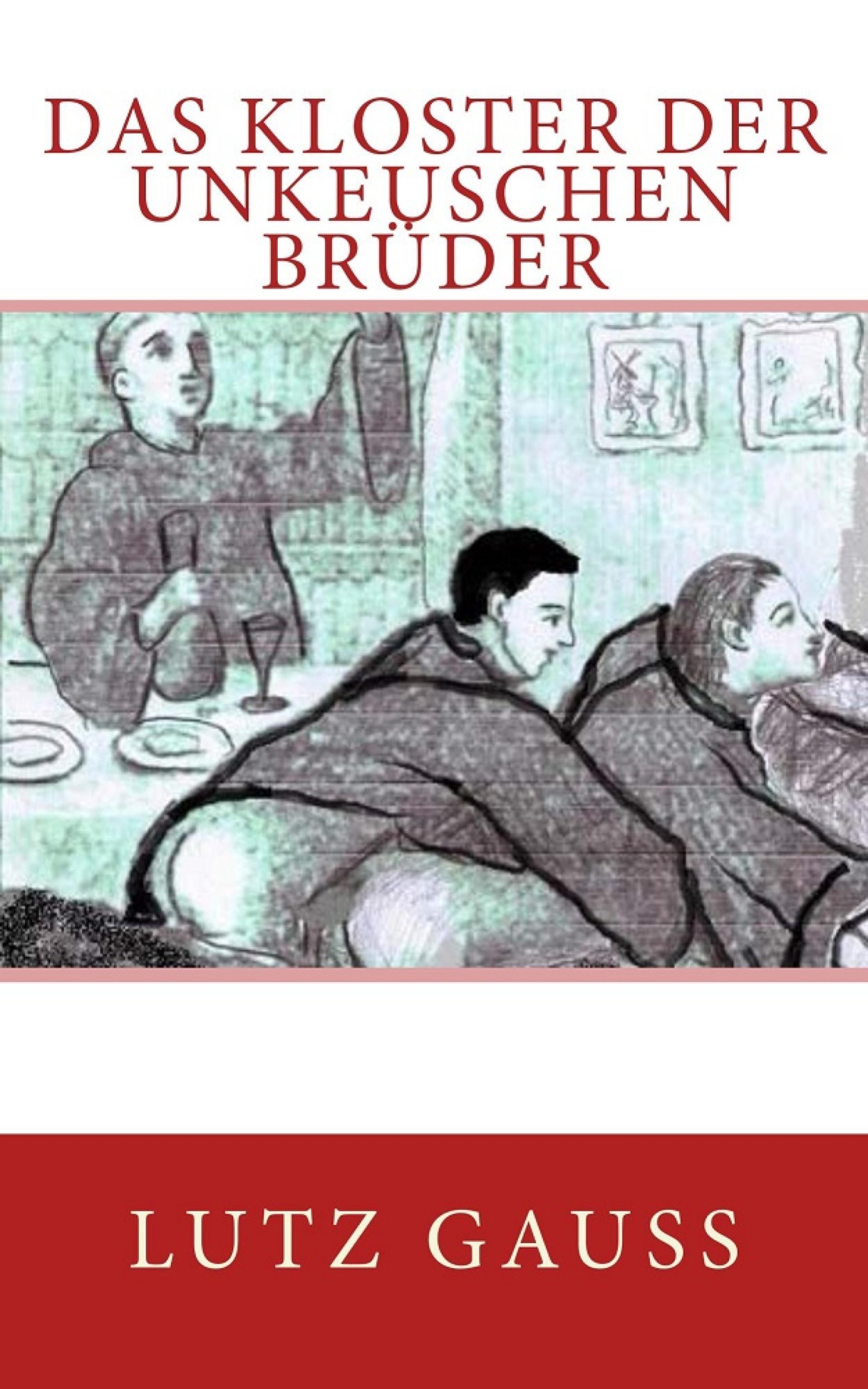 Обложка книги «Das KLoster der unkeuschen Brüder»