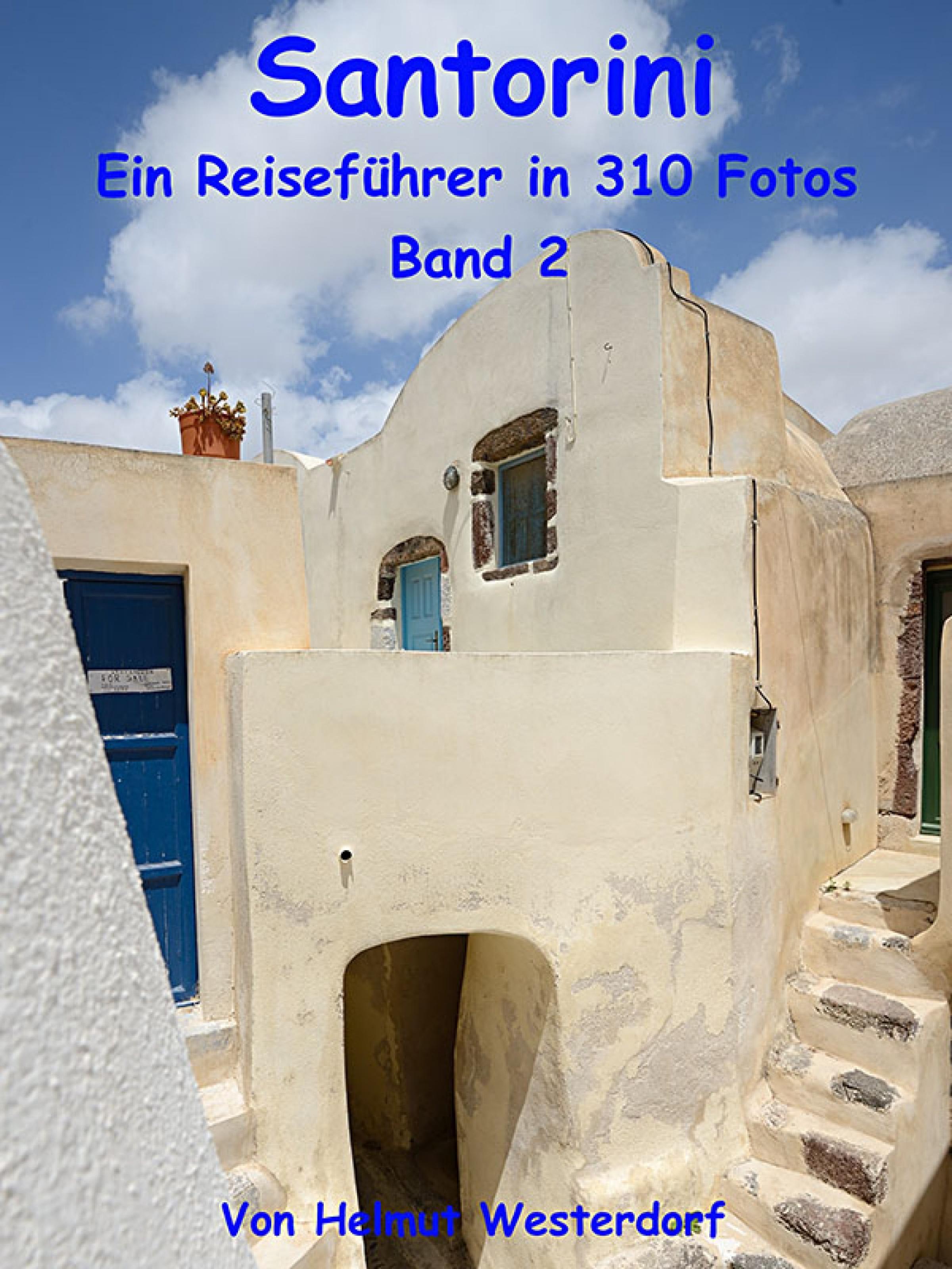 Обложка книги «Santorini - Reiseführer in 310 Fotos - Band 2»