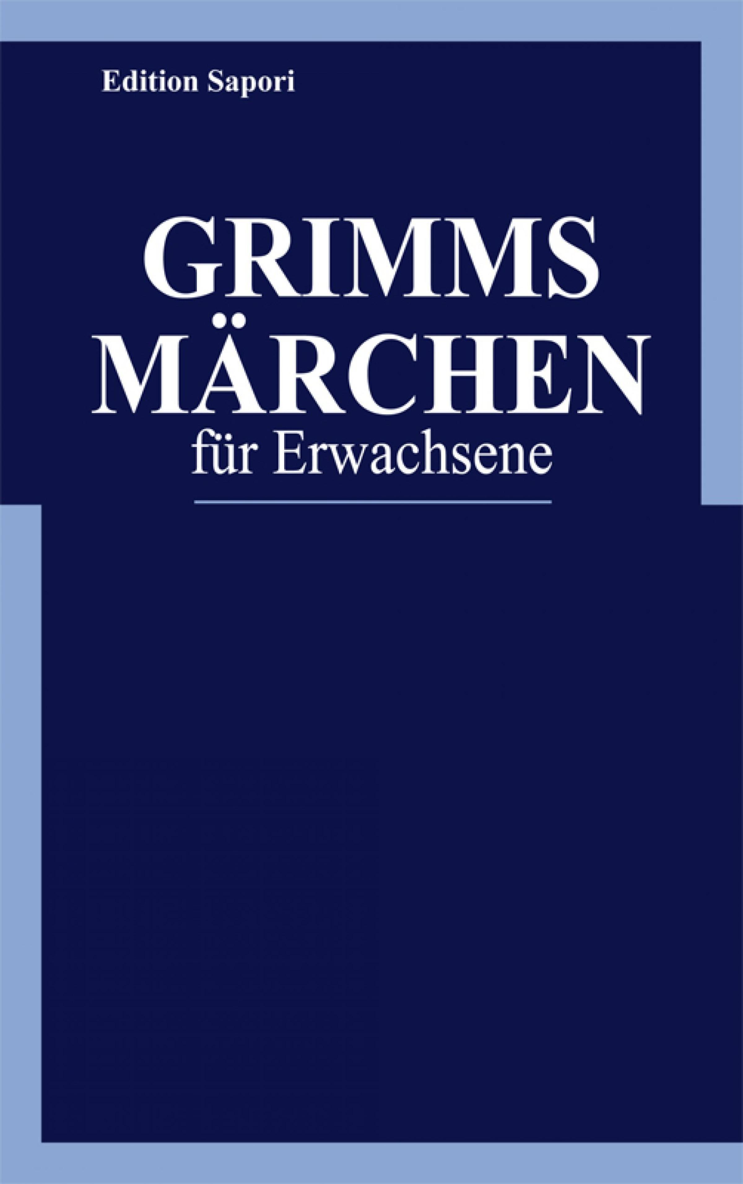 Обложка книги «Grimms Märchen für Erwachsene»