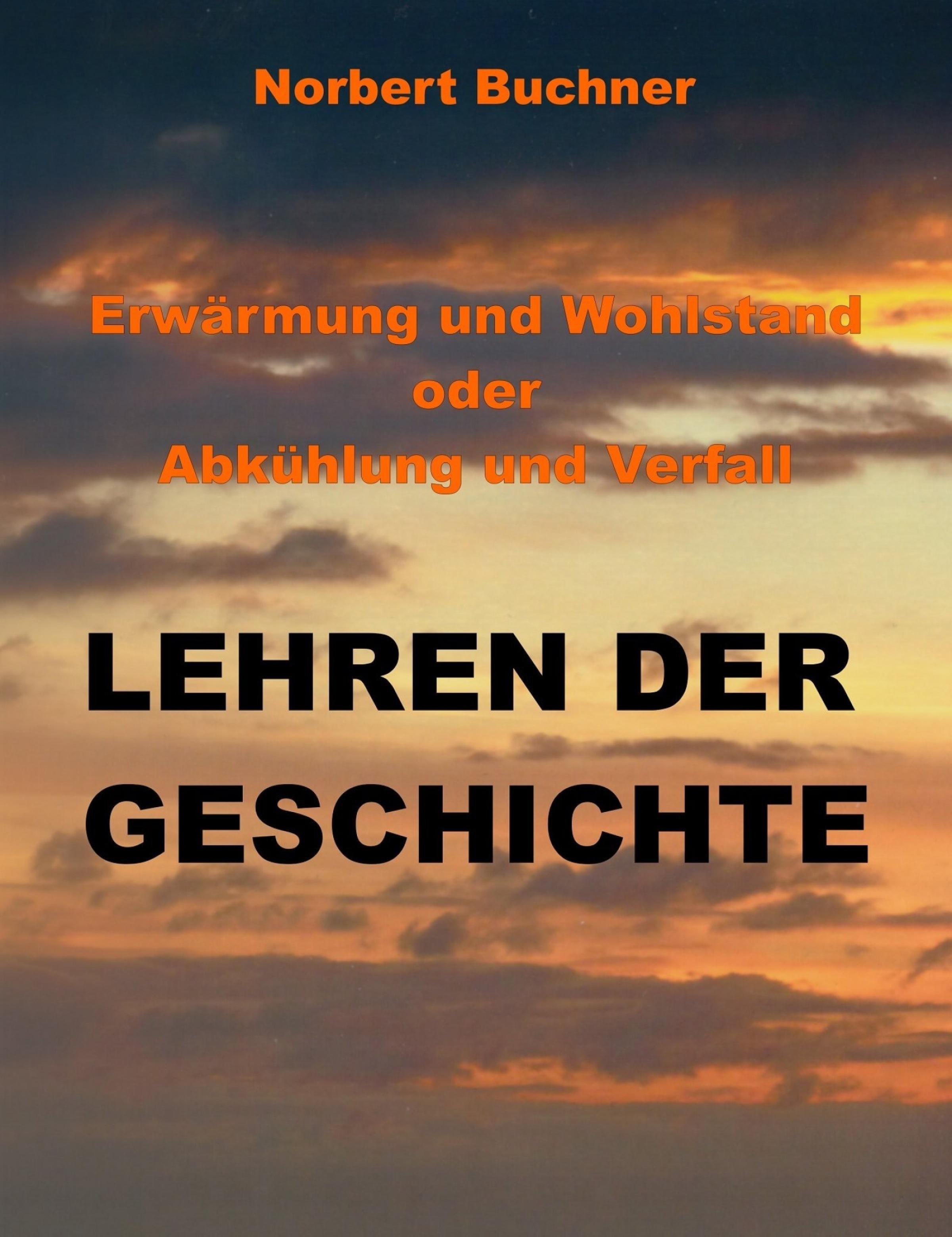 Обложка книги «Erwärmung und Wohlstand oder Abkühlung und Verfall»