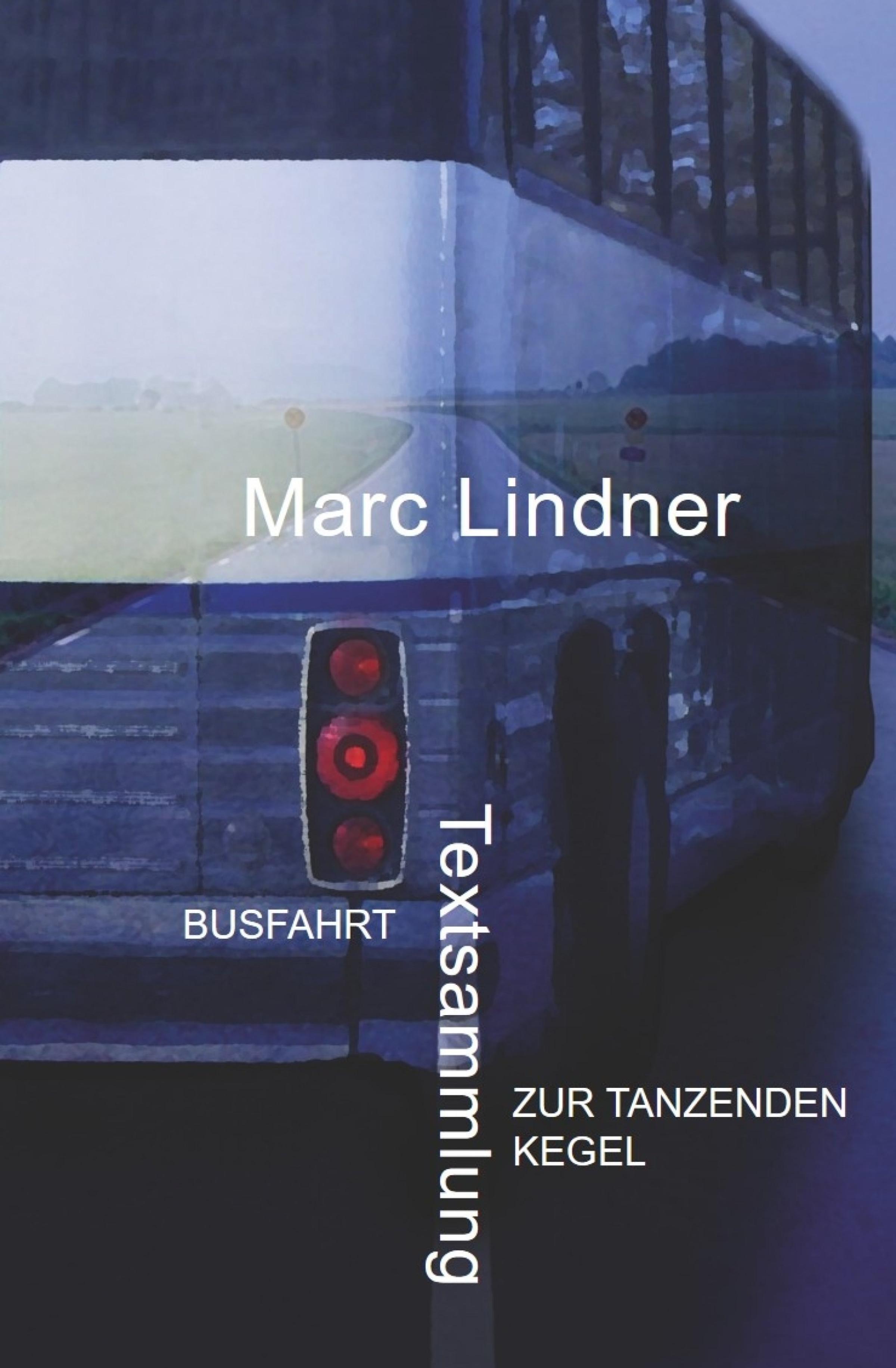 Обложка книги «Busfahrt - Zur tanzenden Kegel»