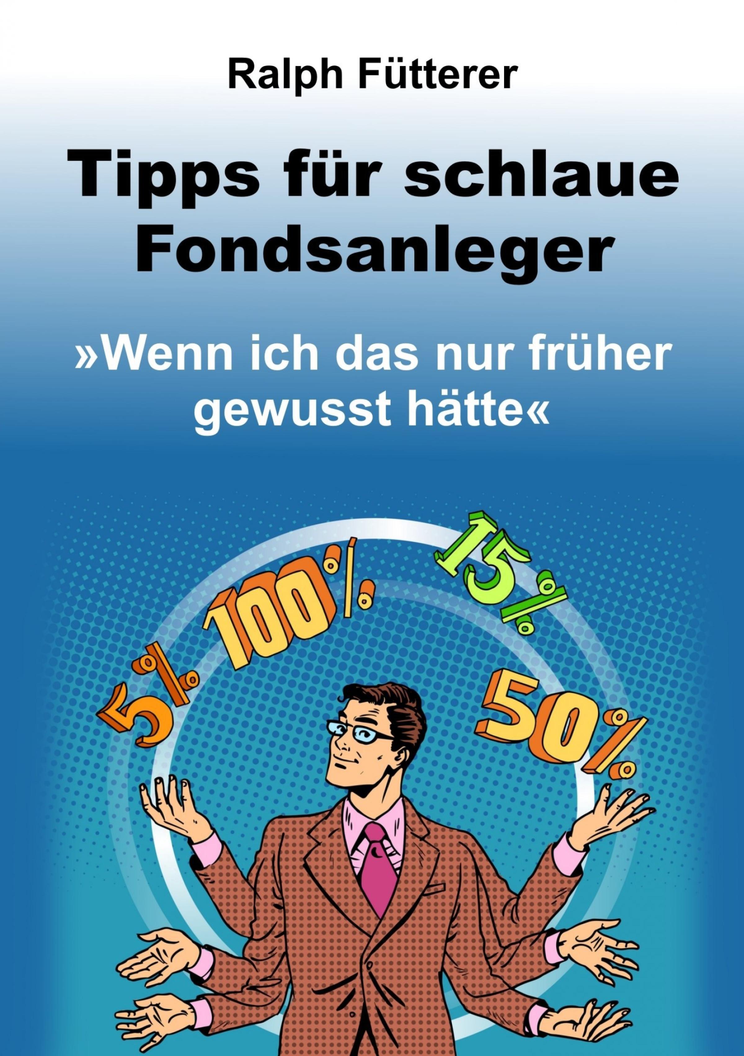Обложка книги «Tipps für schlaue Fondsanleger»