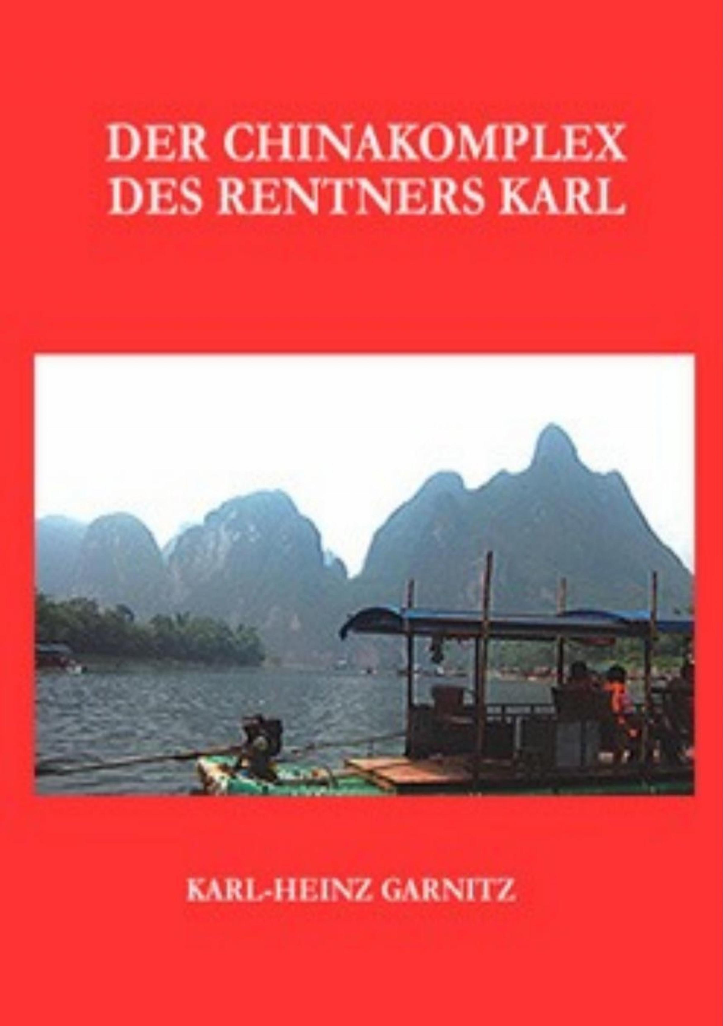 Обложка книги «Der Chinakomplex des Rentners Karl»