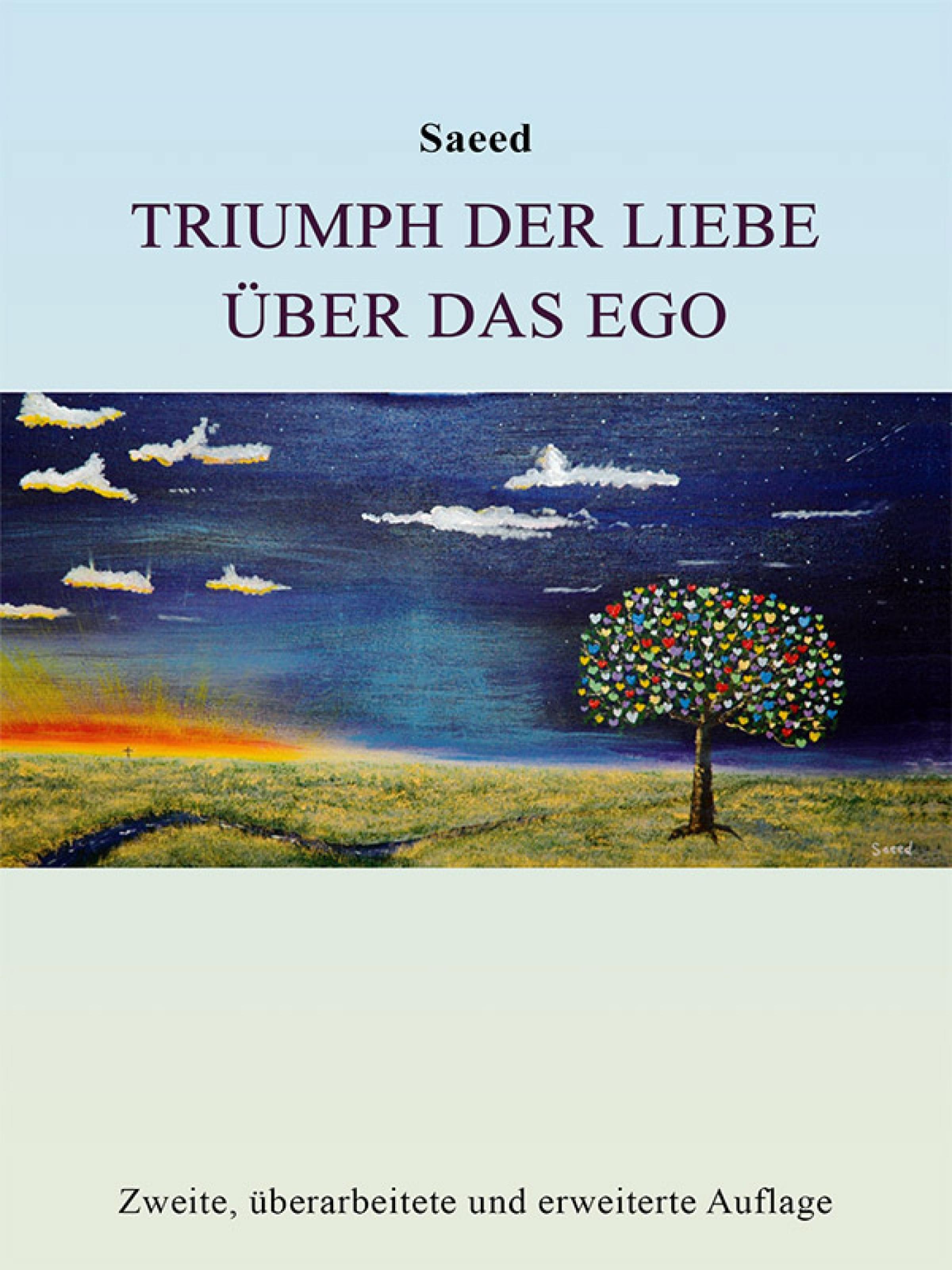 Обложка книги «Triumph der Liebe über das Ego»