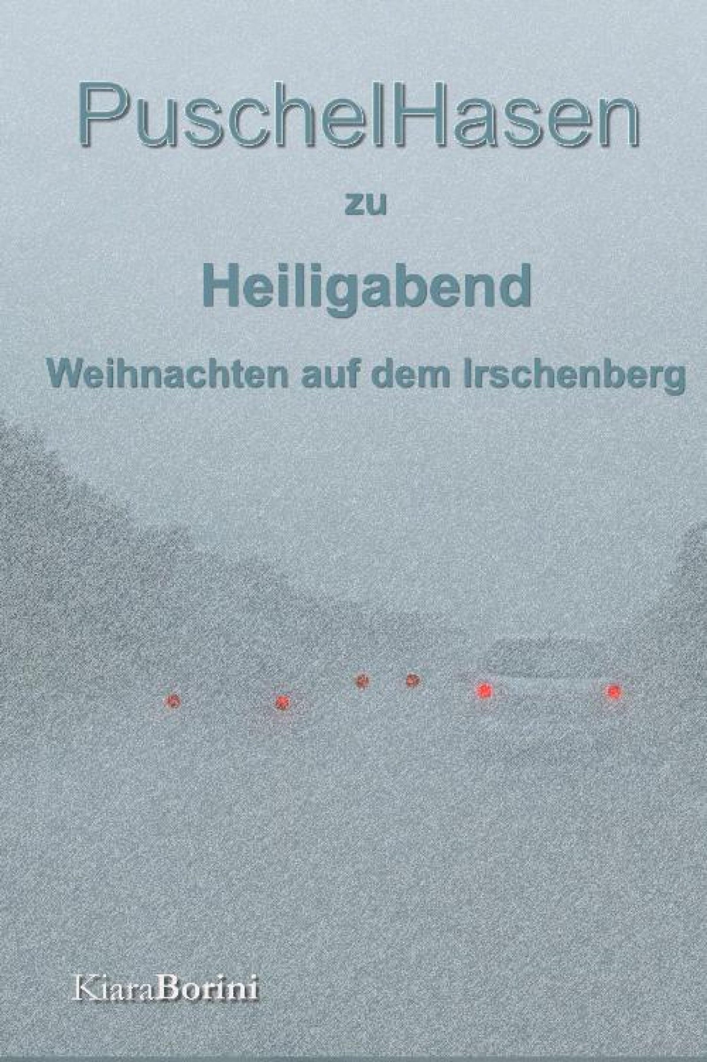 Обложка книги «PuschelHasen an Heiligabend»