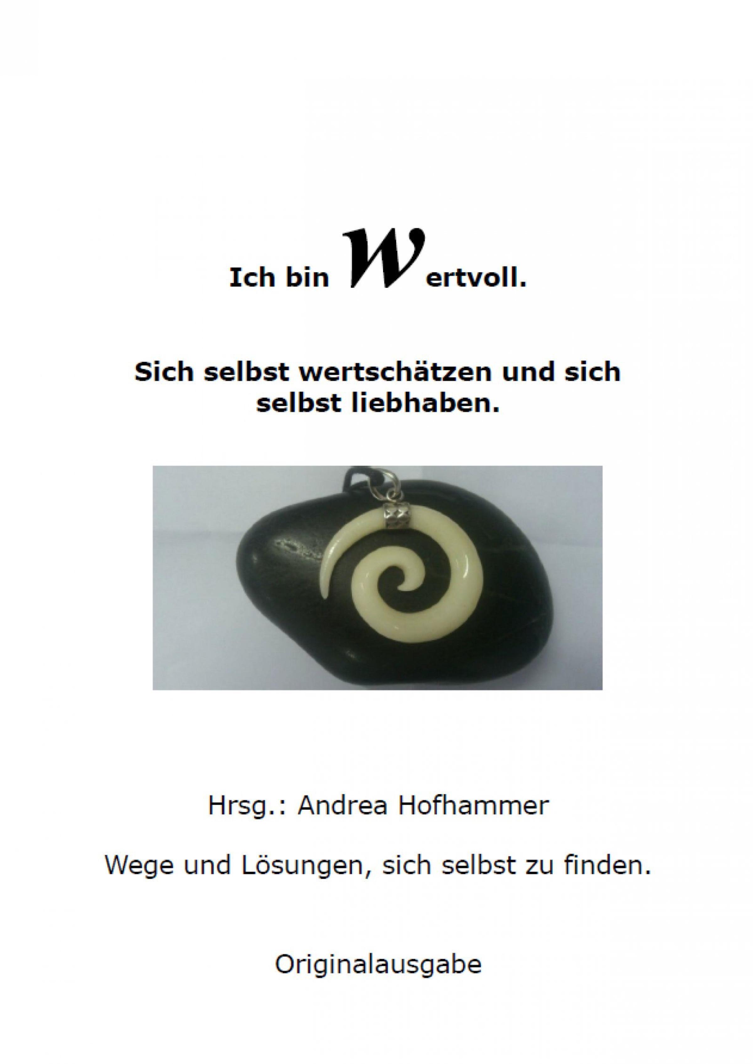 Обложка книги «Ich bin Wertvoll Sich selbst wertschätzen und liebhaben»