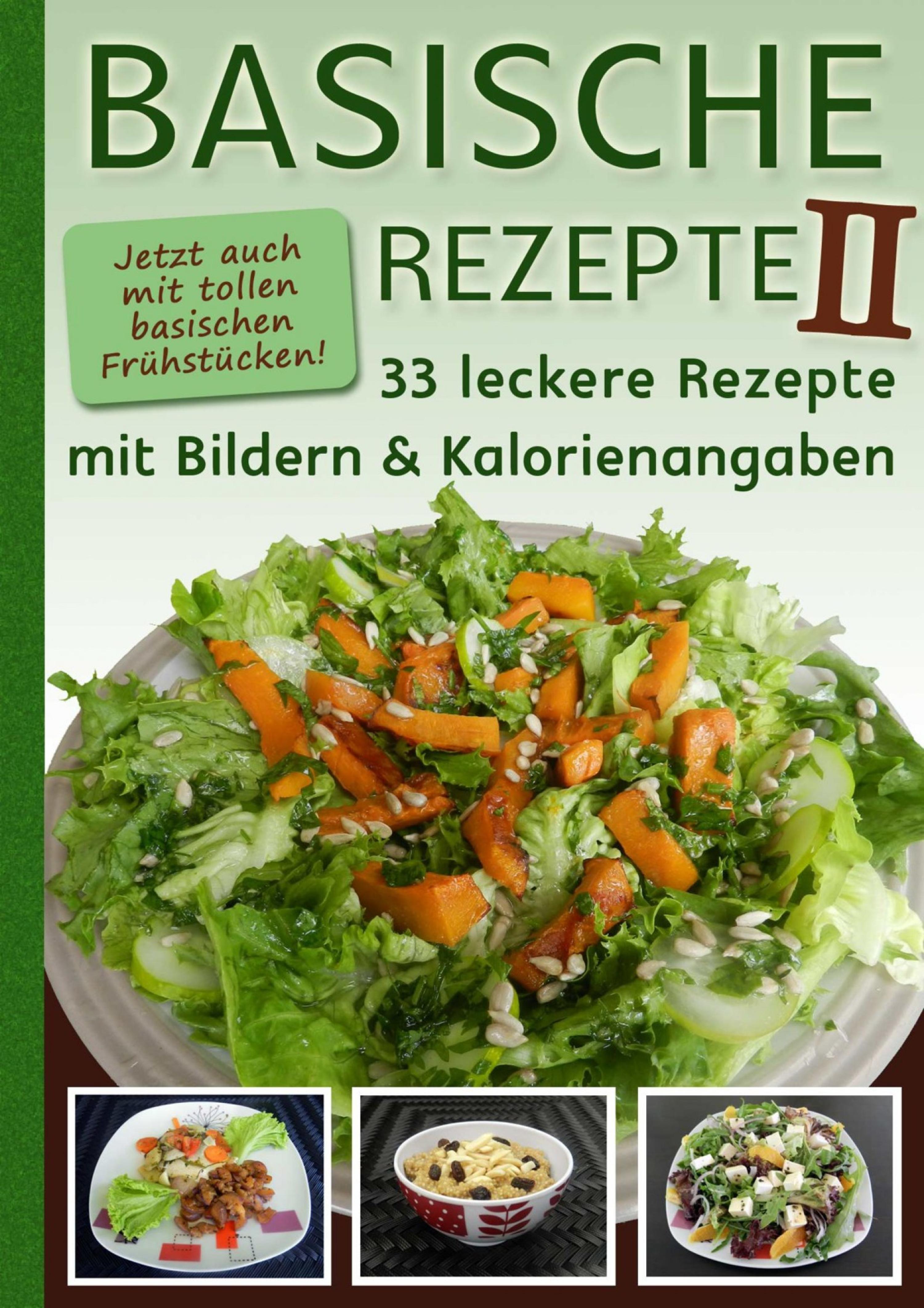 Обложка книги «Basische Rezepte Teil II»