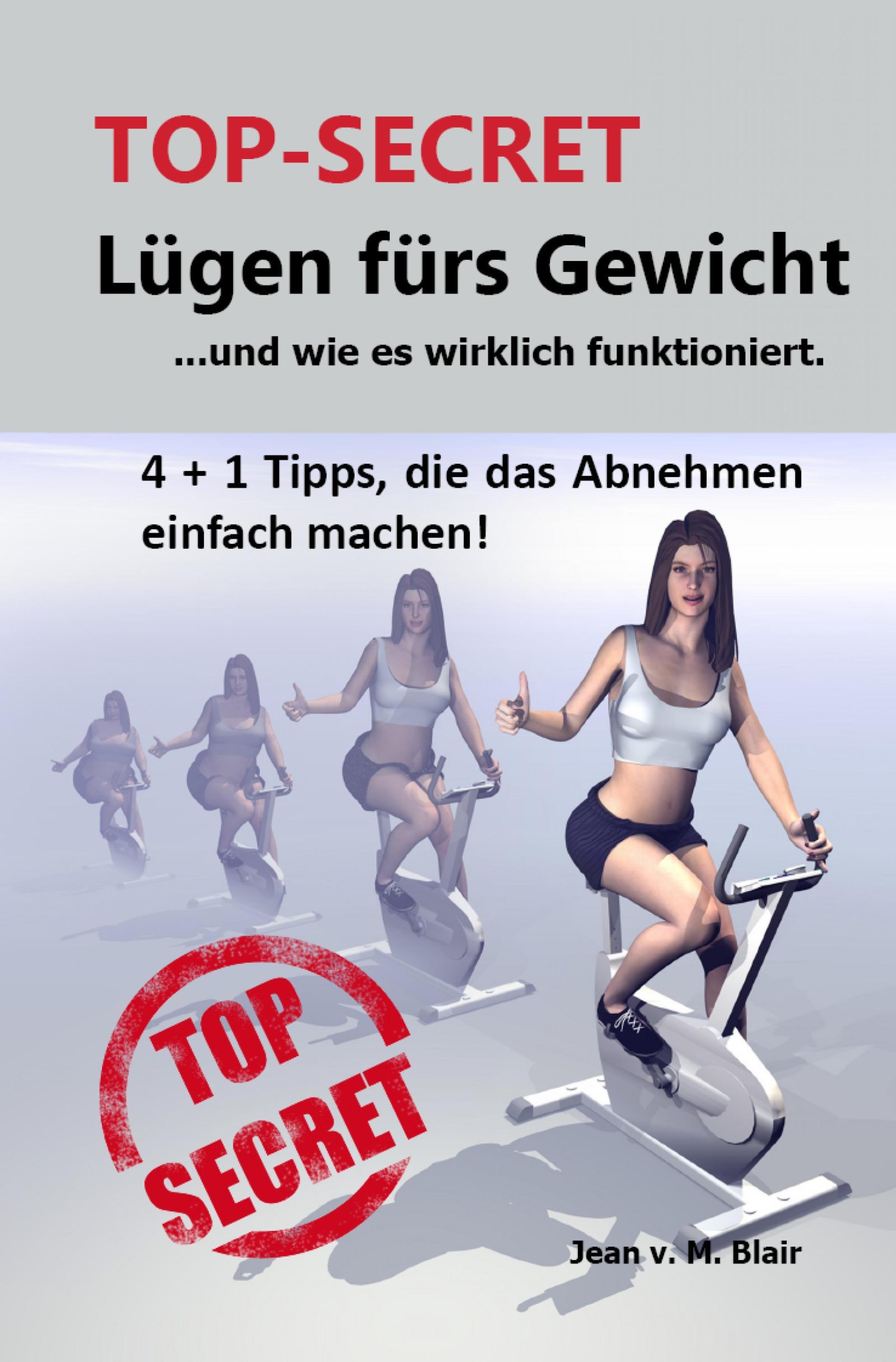 Обложка книги «TOP SECRET: Lügen fürs Gewicht»