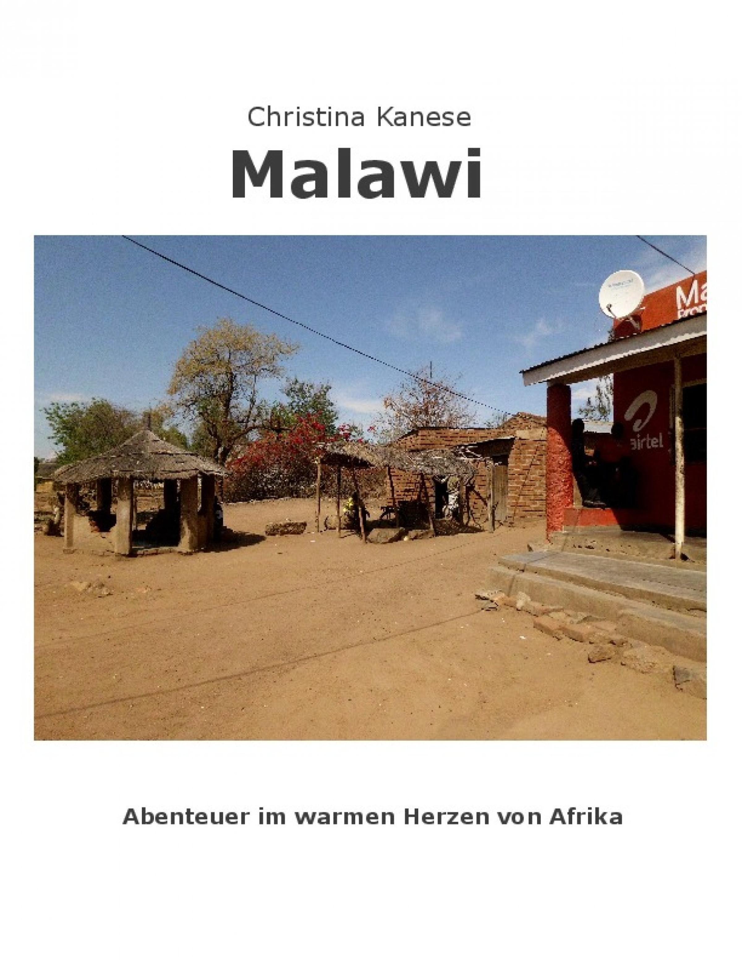 Обложка книги «MALAWI - Aus dem warmen Herzen von Afrika»