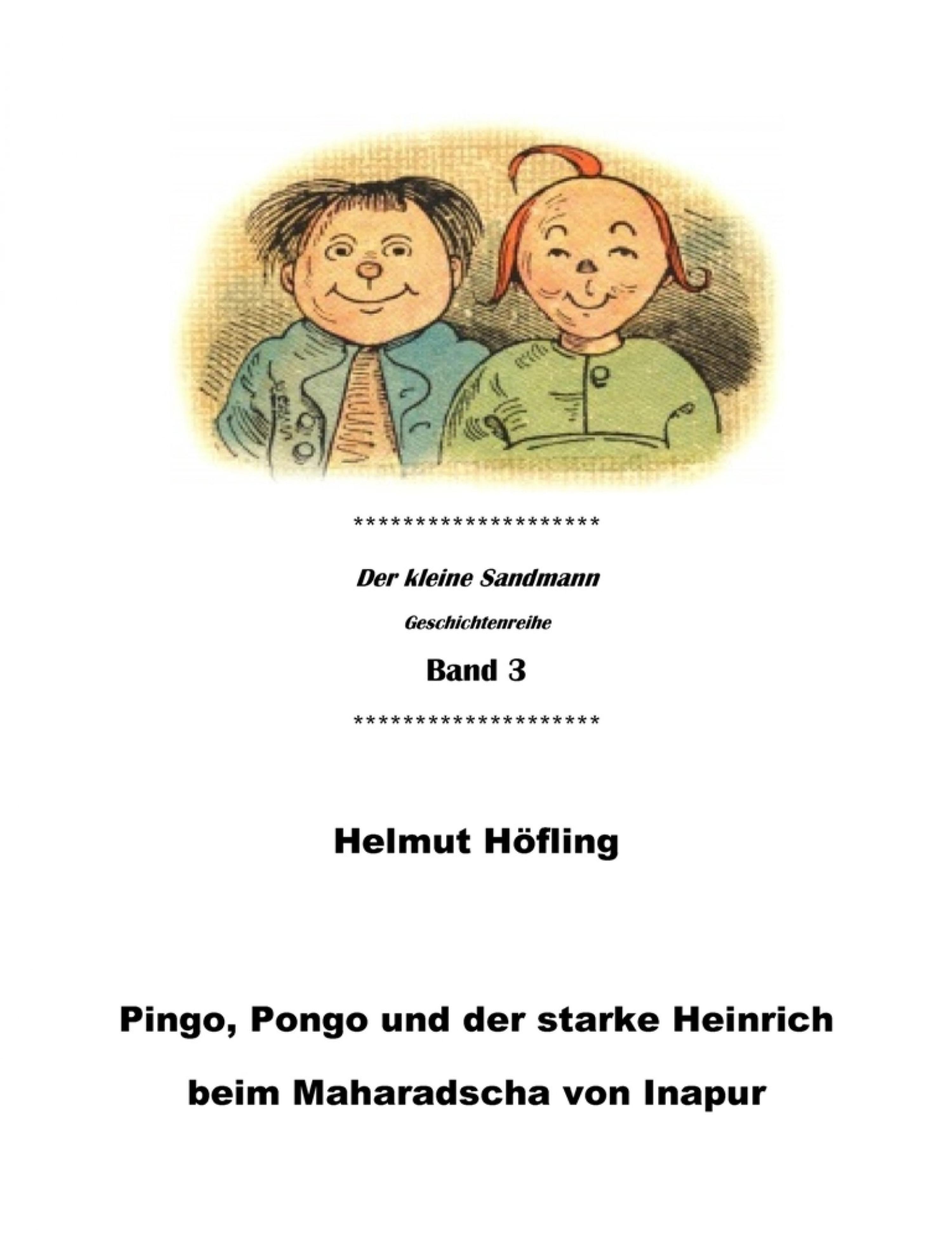Обложка книги «Pingo, Pongo und der starke Heinrich beim Maharadscha von Inapur»