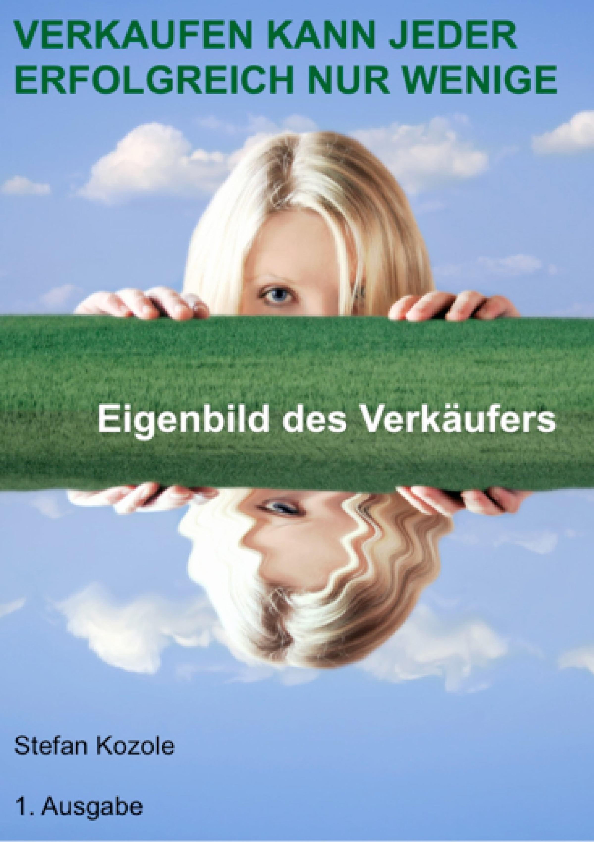 Обложка книги «VERKAUFEN KANN JEDER ERFOLGREICH NUR WENIGE»