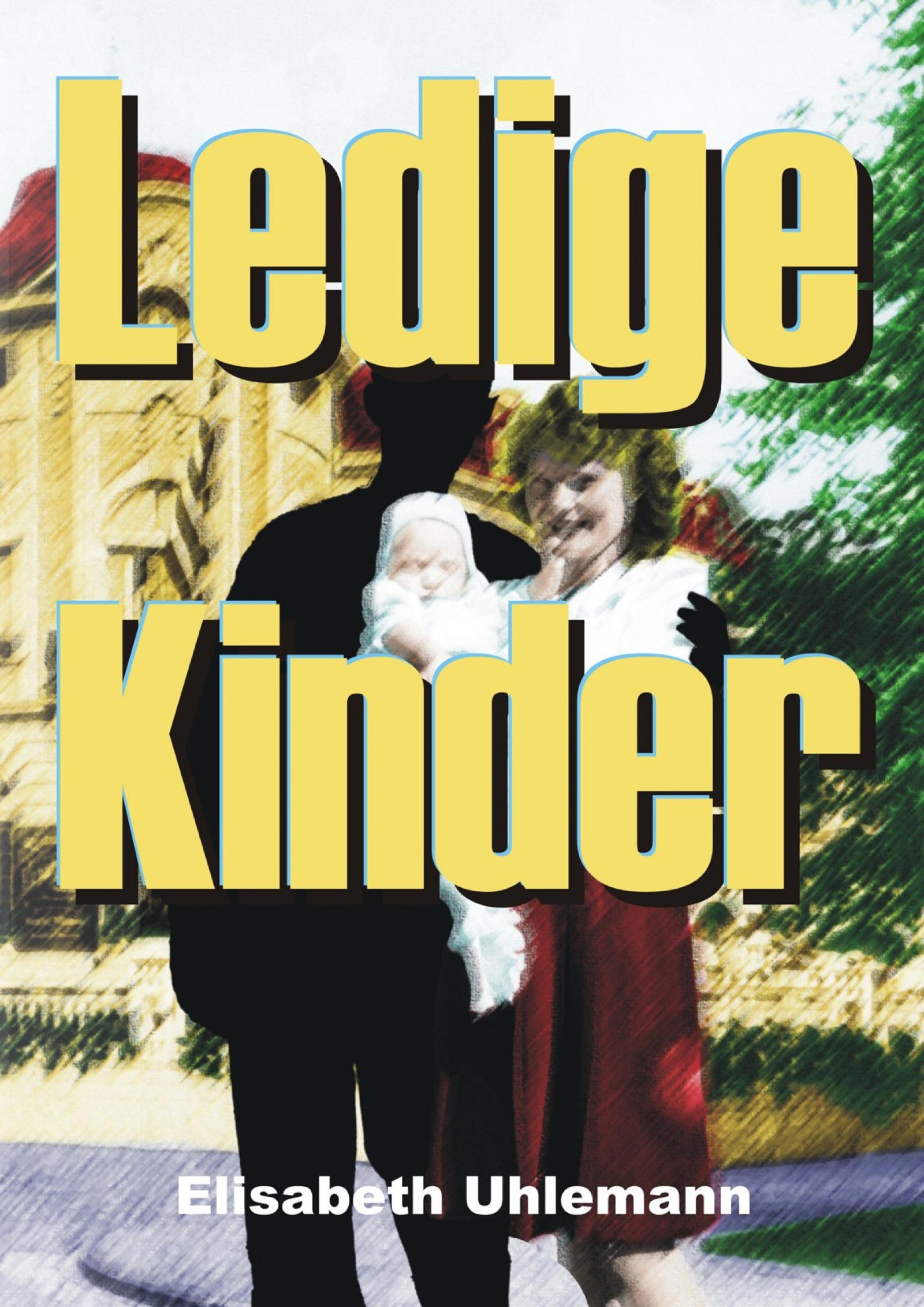 Обложка книги «Ledige Kinder»