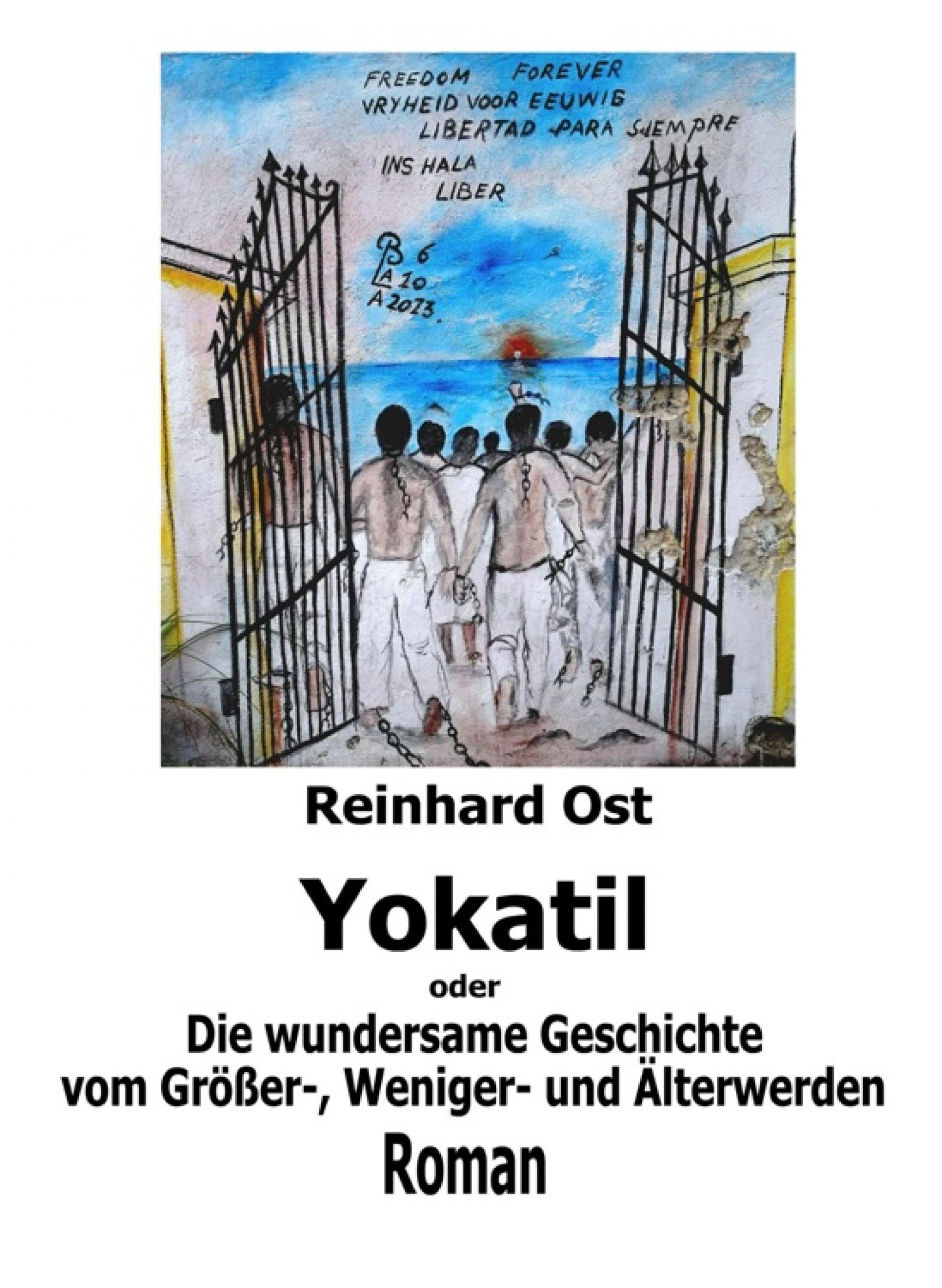 Обложка книги «Yokatil oder Die wundersame Geschichte vom Größer-, Weniger- und Älterwerden»
