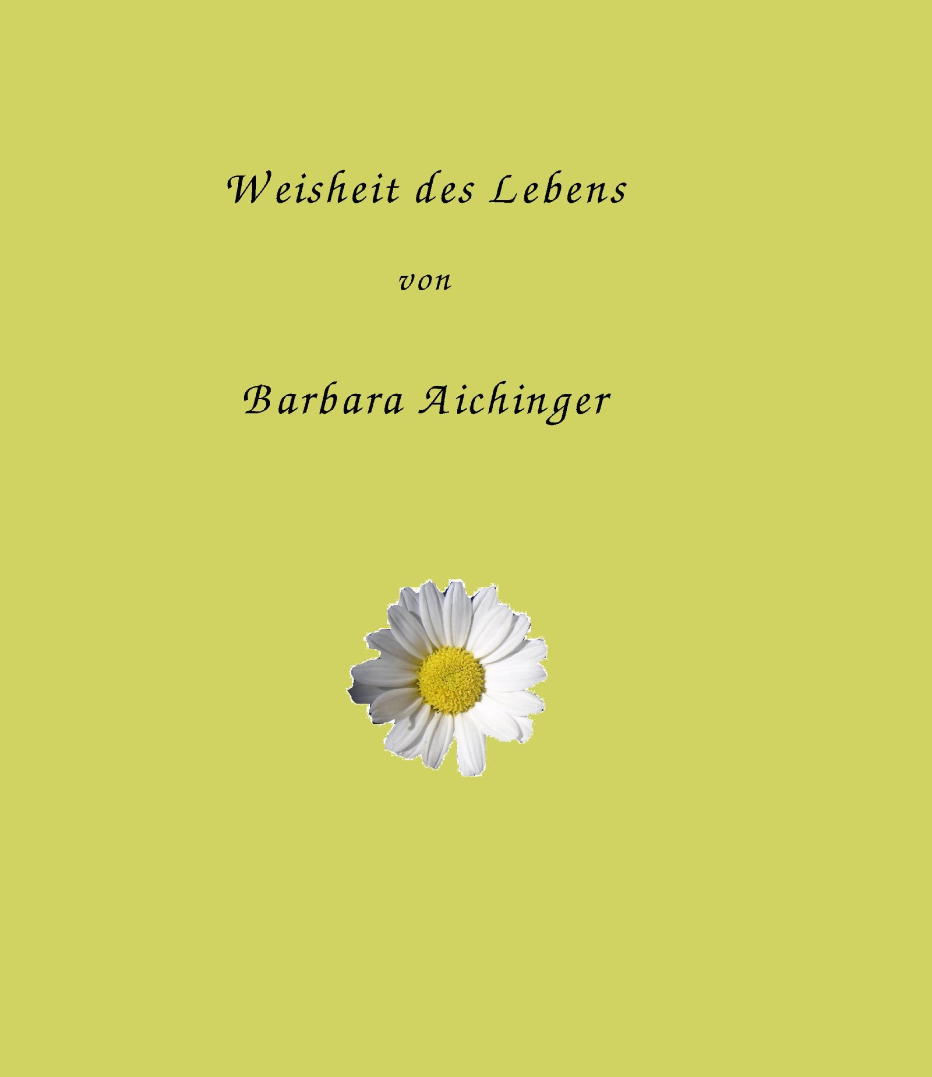 Обложка книги «Weisheit des Lebens»