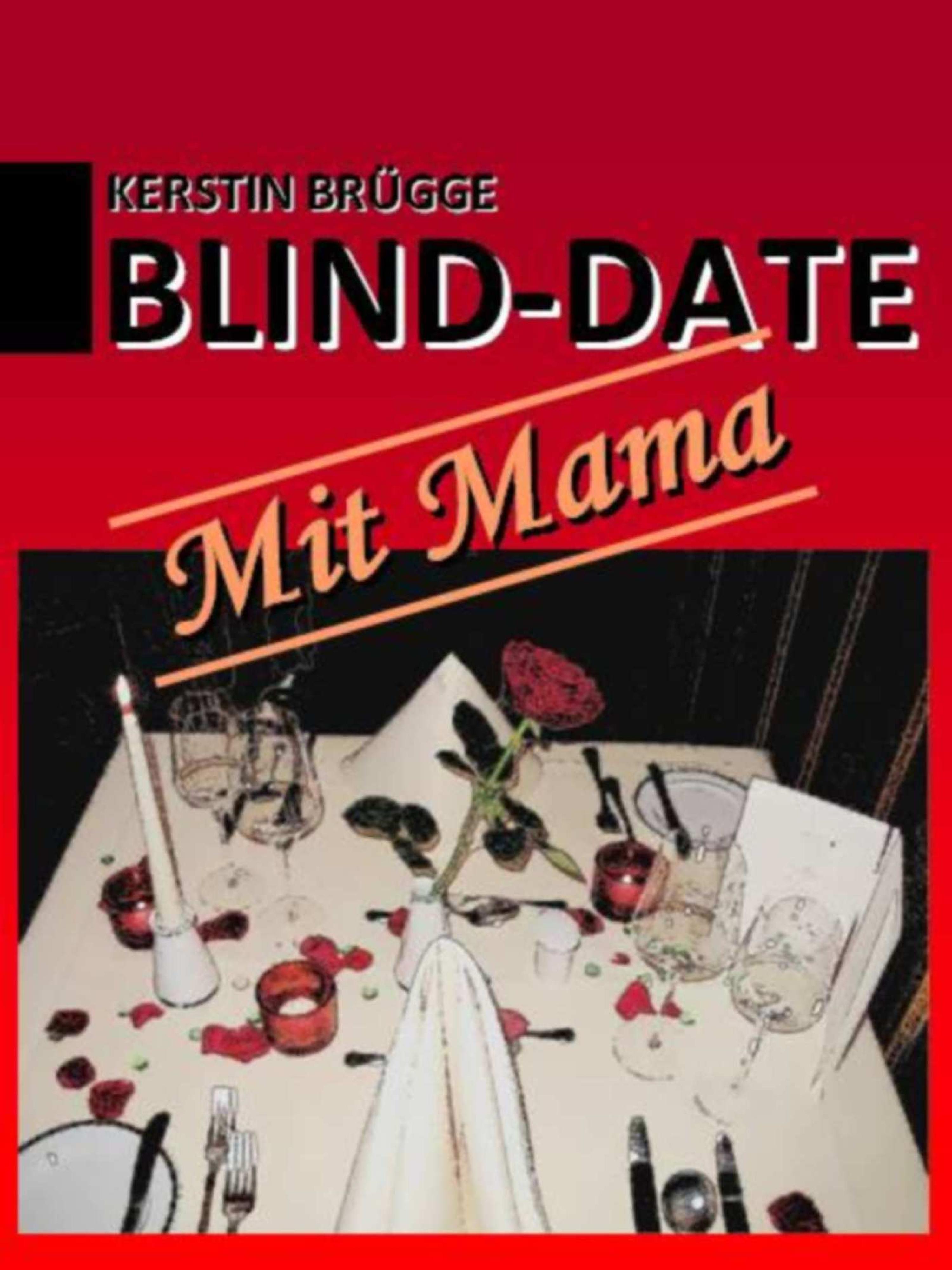 Обложка книги «Blind-Date mit Mama»