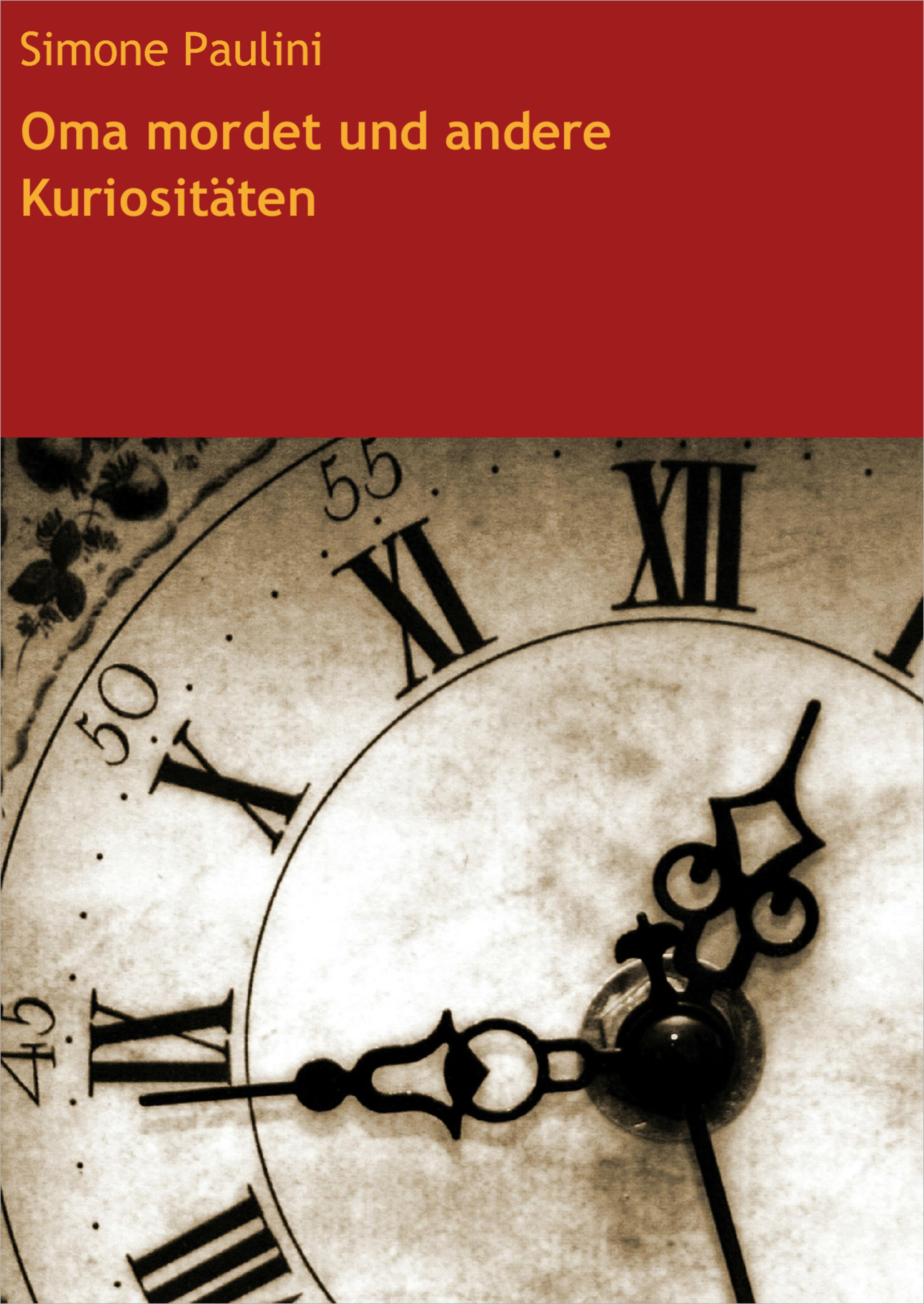 Обложка книги «Oma mordet und andere Kuriositäten»