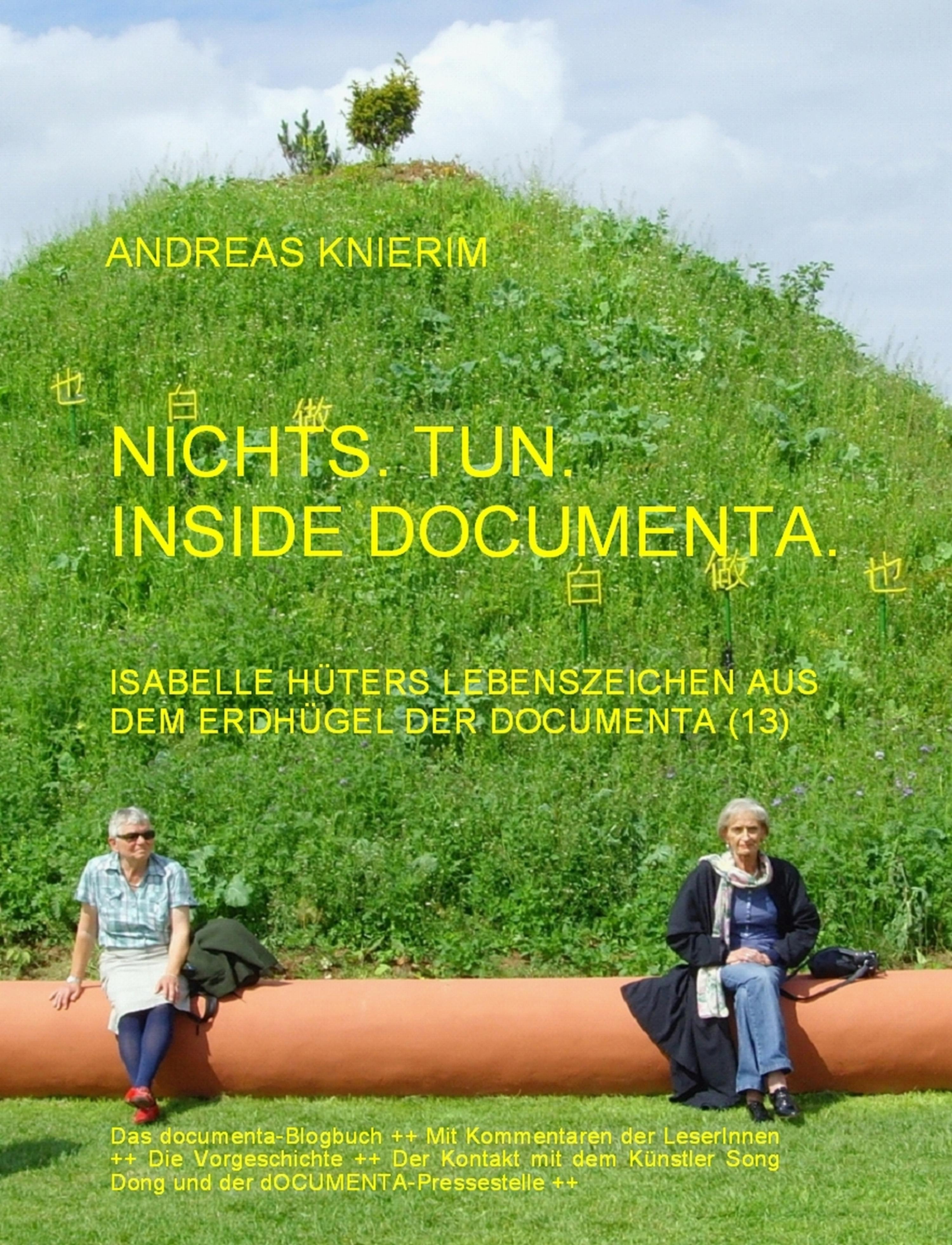 Обложка книги «Nichts. Tun. Inside documenta.»