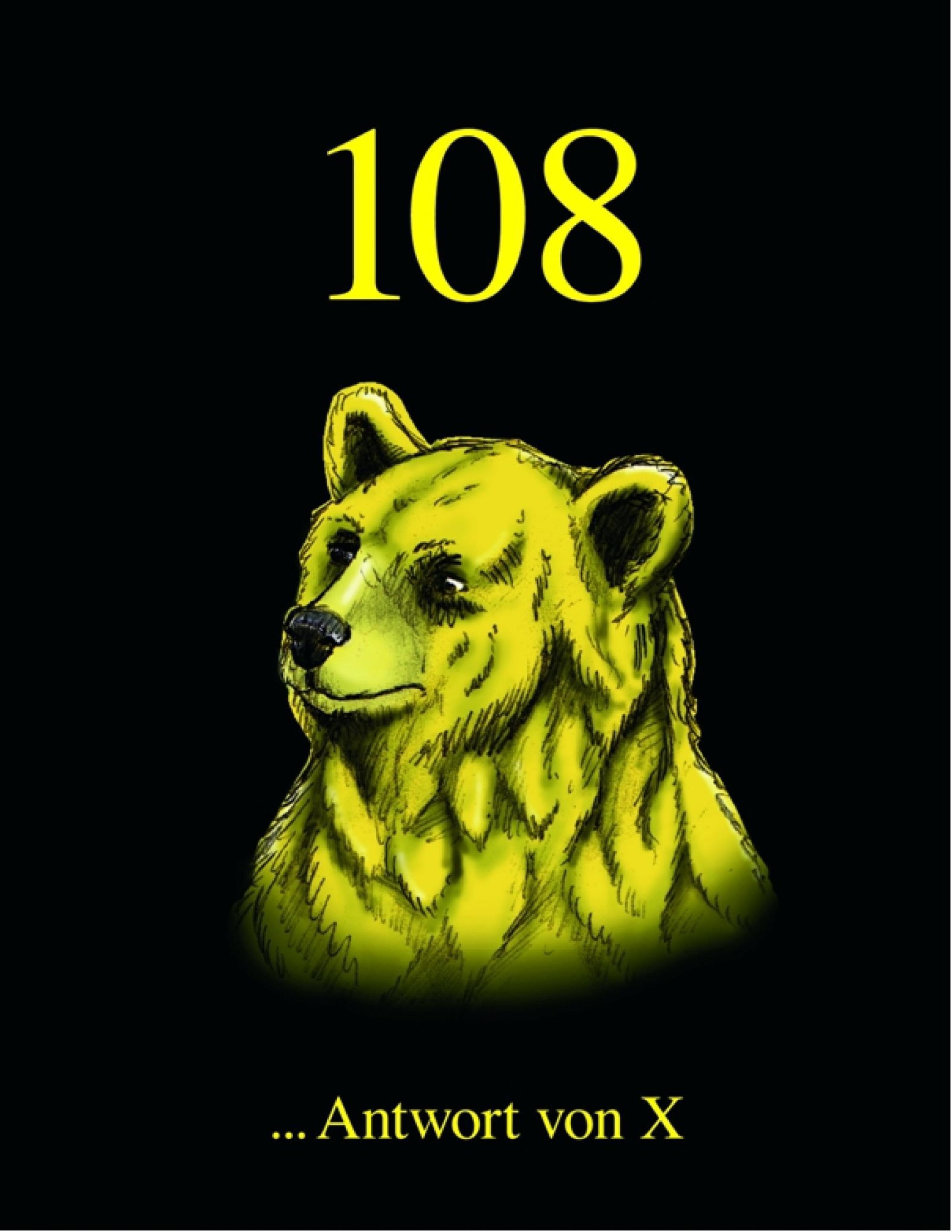 Обложка книги «108 ...Antwort von X»
