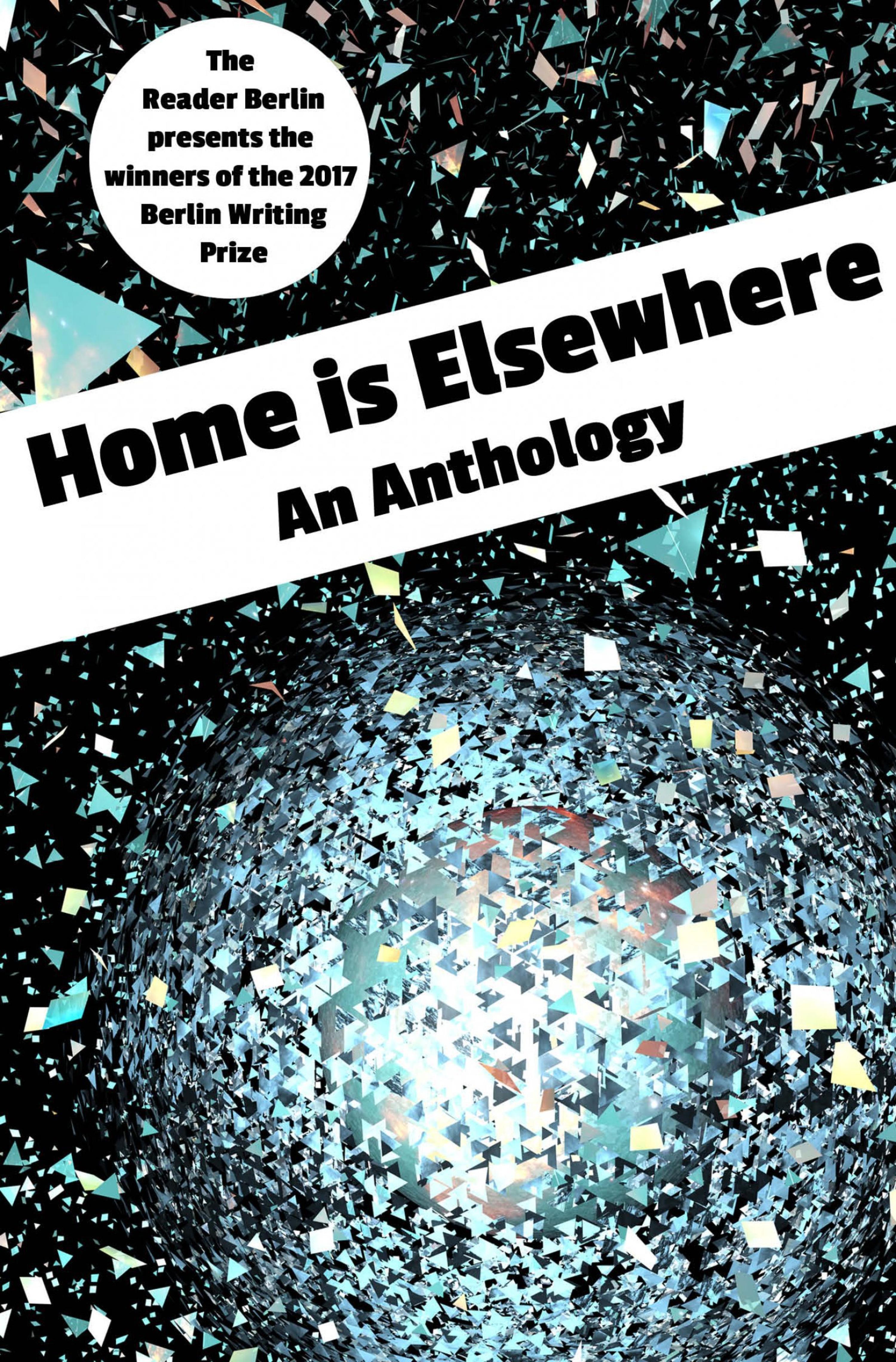 Обложка книги «HOME IS ELSEWHERE: An Anthology»