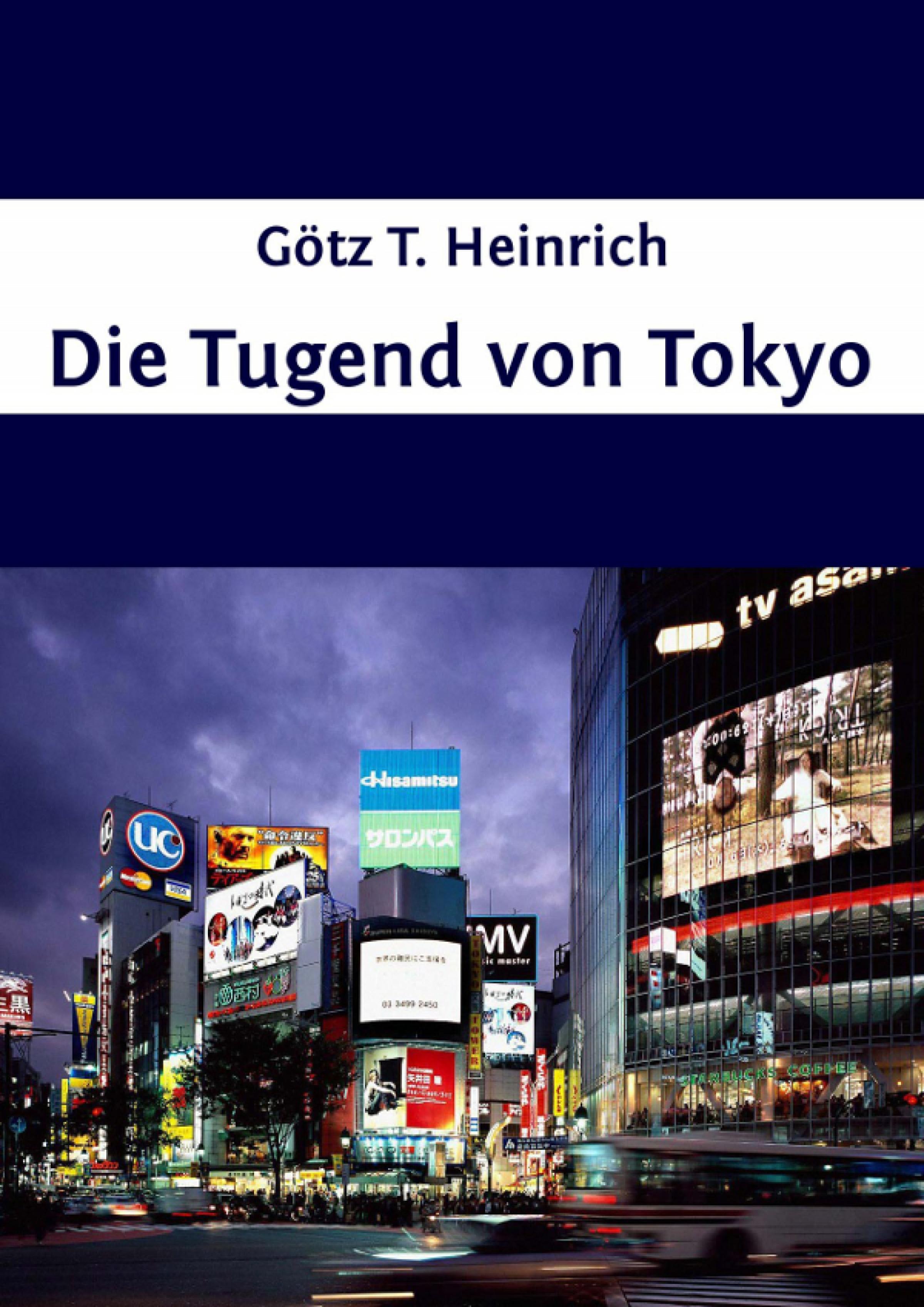 Обложка книги «Die Tugend von Tokyo»