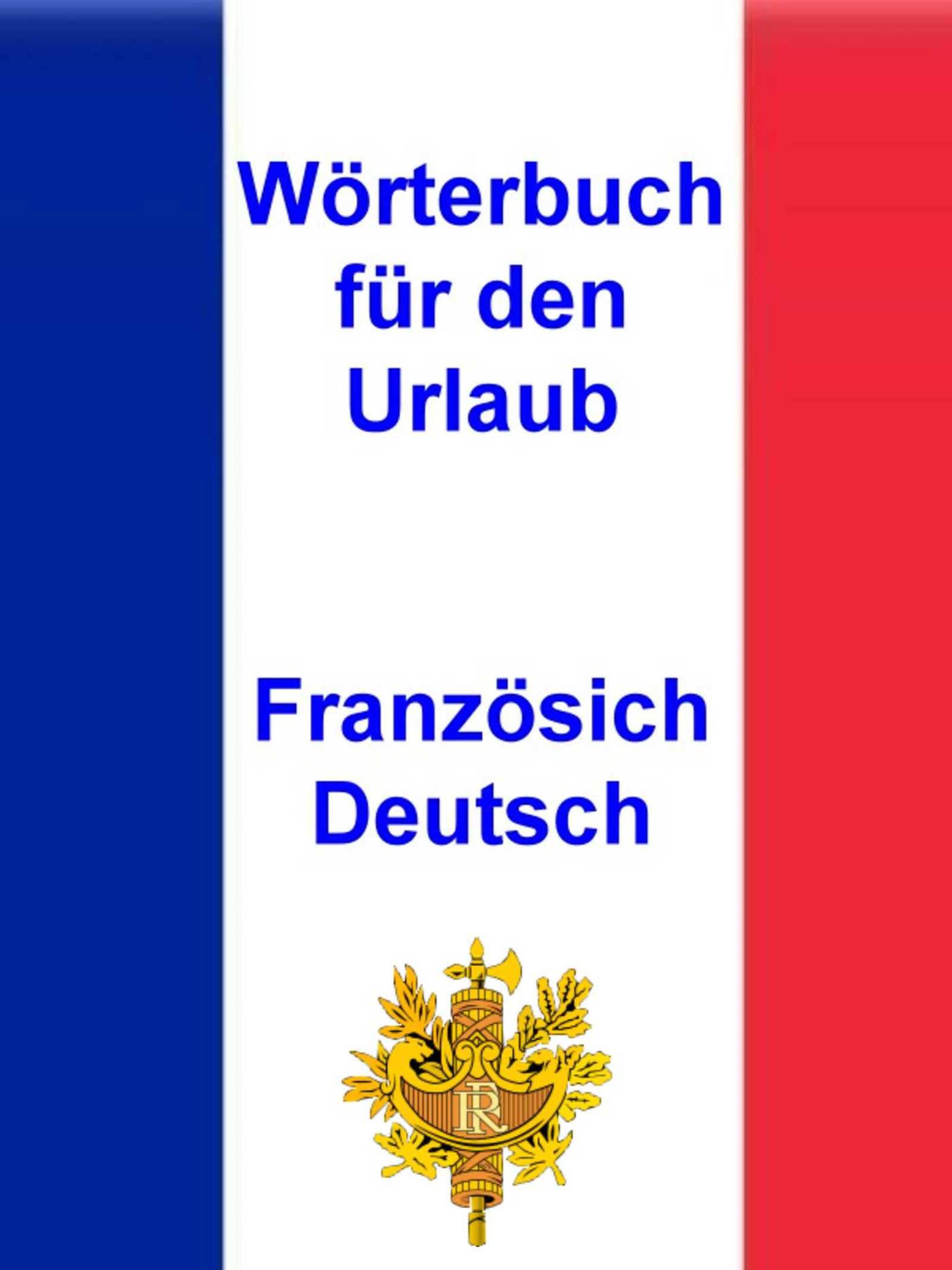 Обложка книги «Wörterbuch für den Urlaub Französisch - Deutsch»