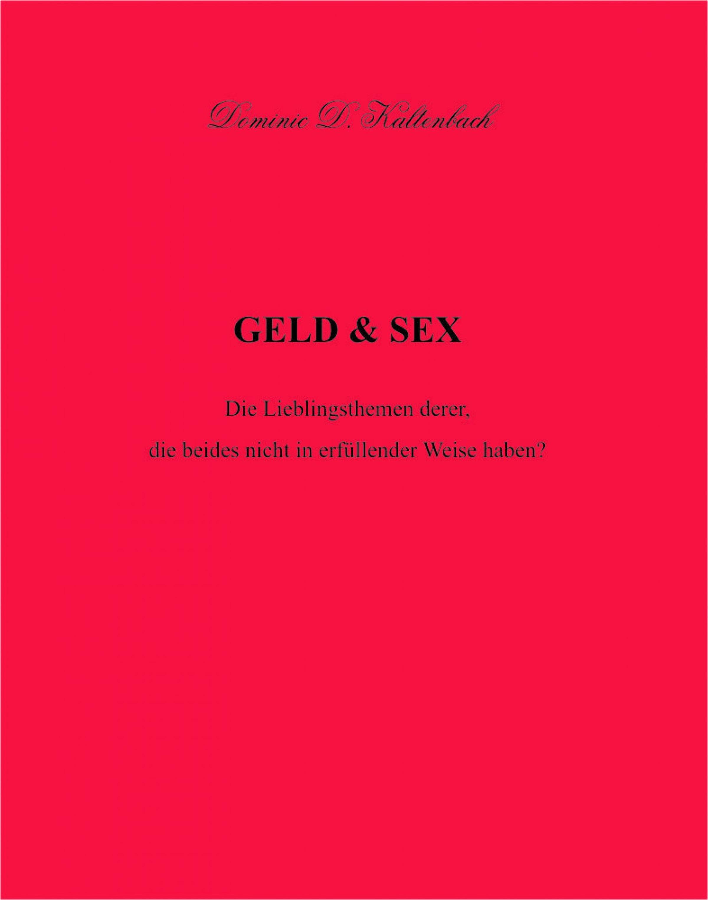 Обложка книги «GELD & SEX»