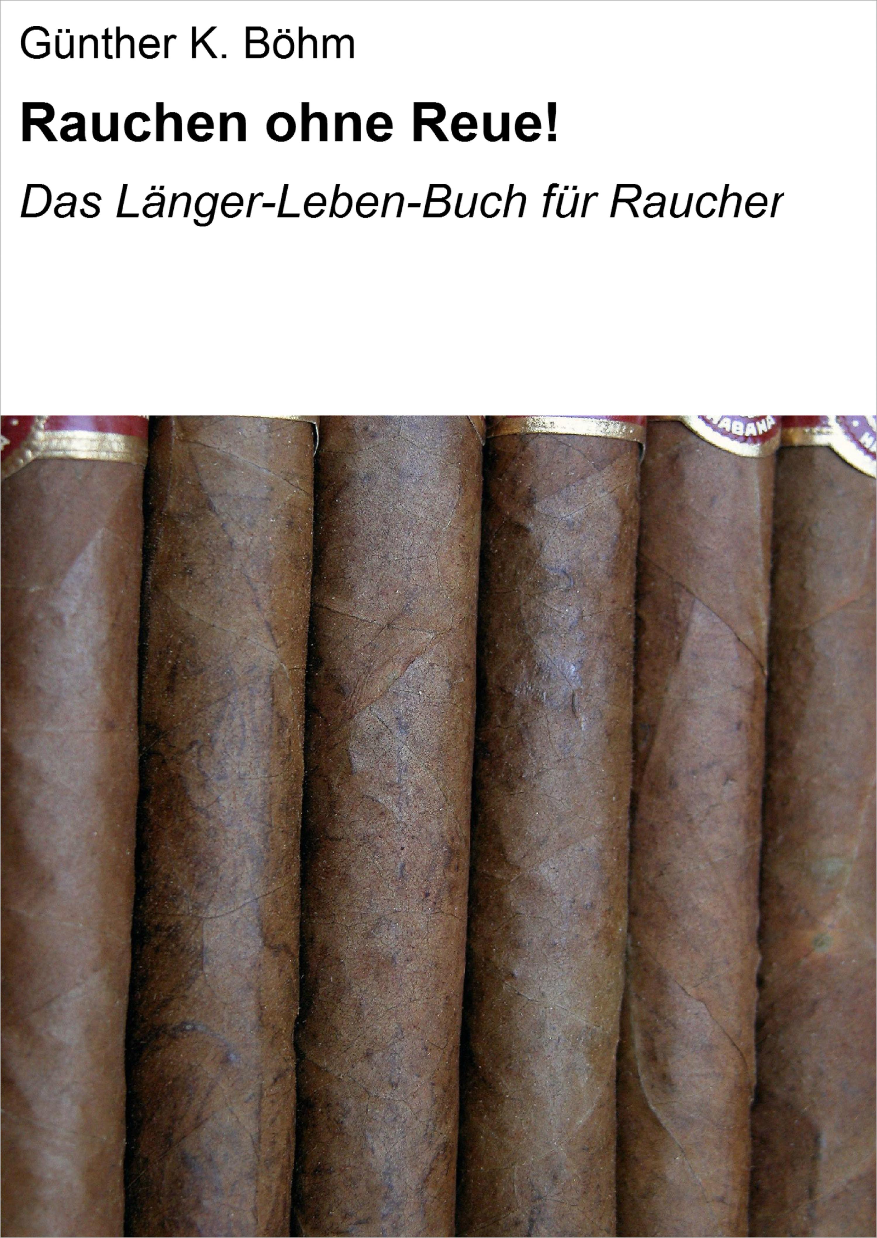 Обложка книги «Rauchen ohne Reue!»