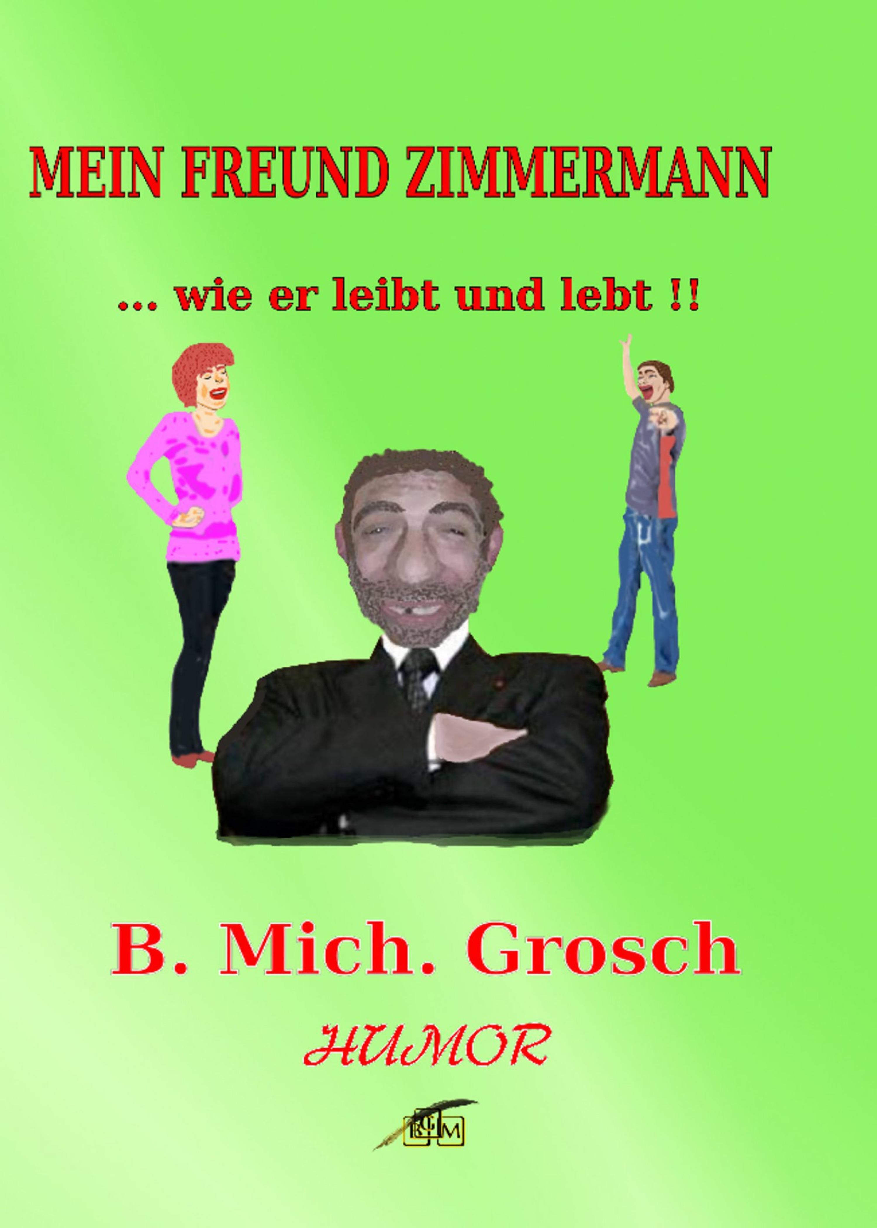 Обложка книги «Mein Freund Zimmermann»