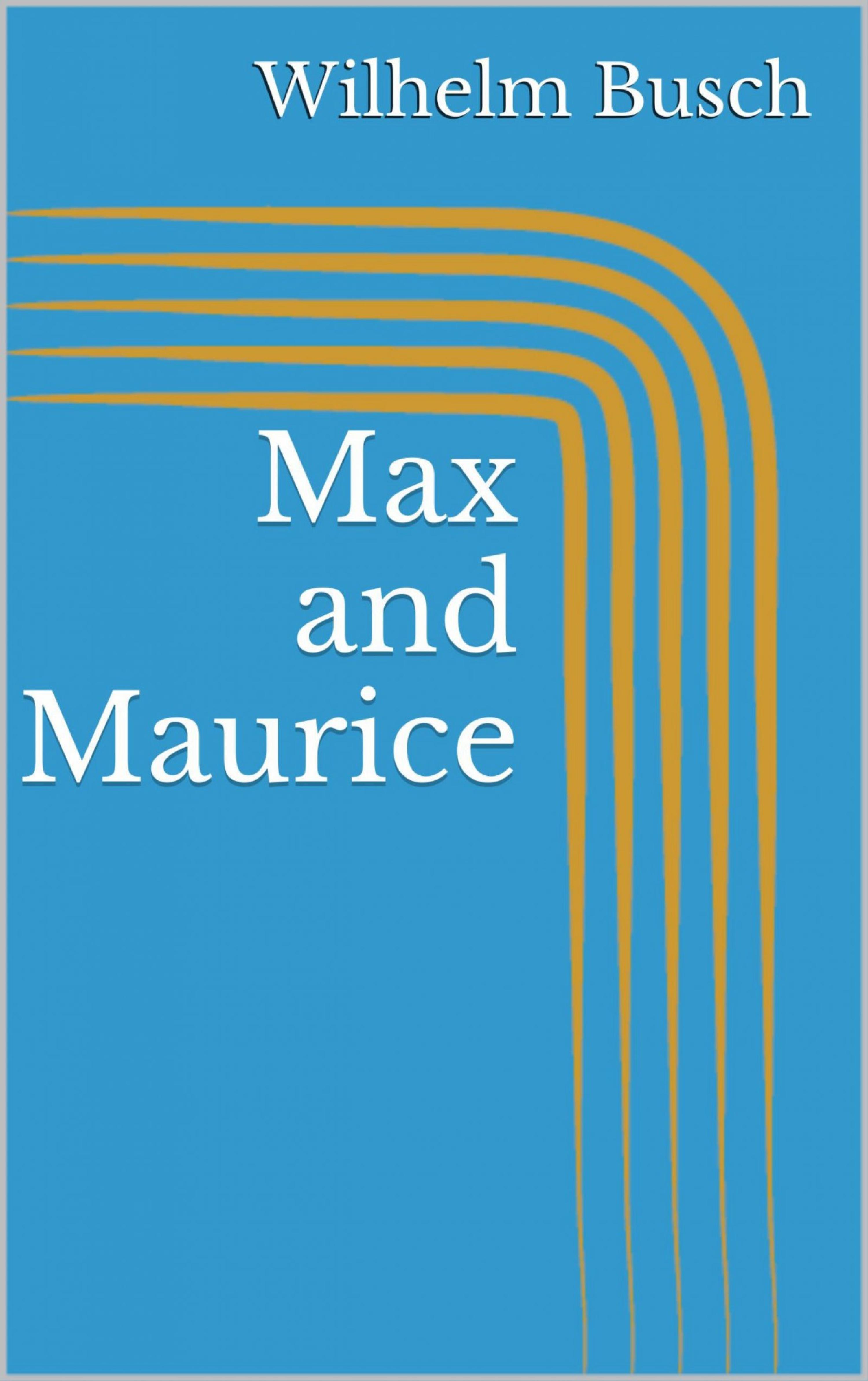 Обложка книги «Max and Maurice»