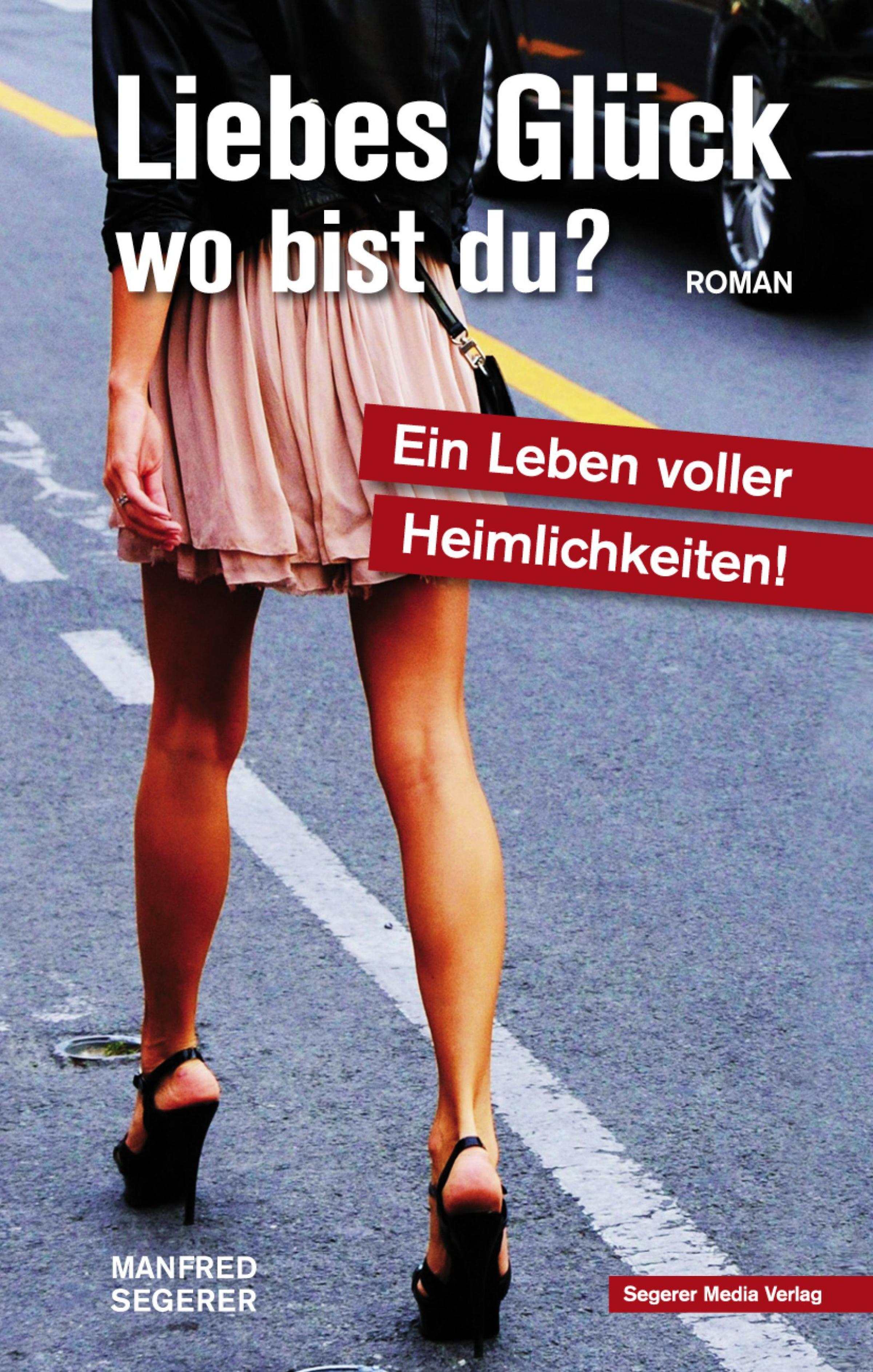 Обложка книги «Liebes Glück - wo bist du?»