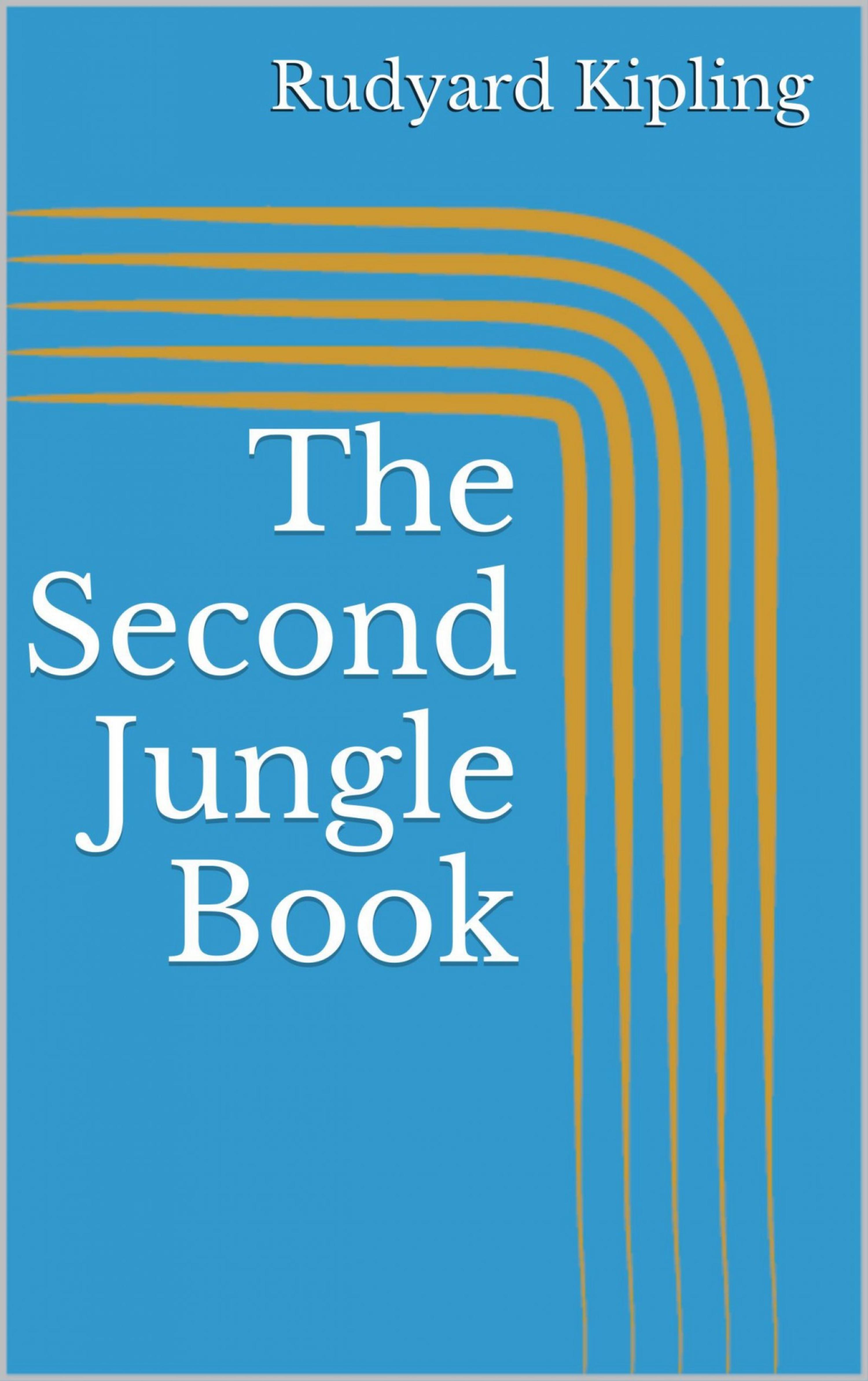 Обложка книги «The Second Jungle Book»
