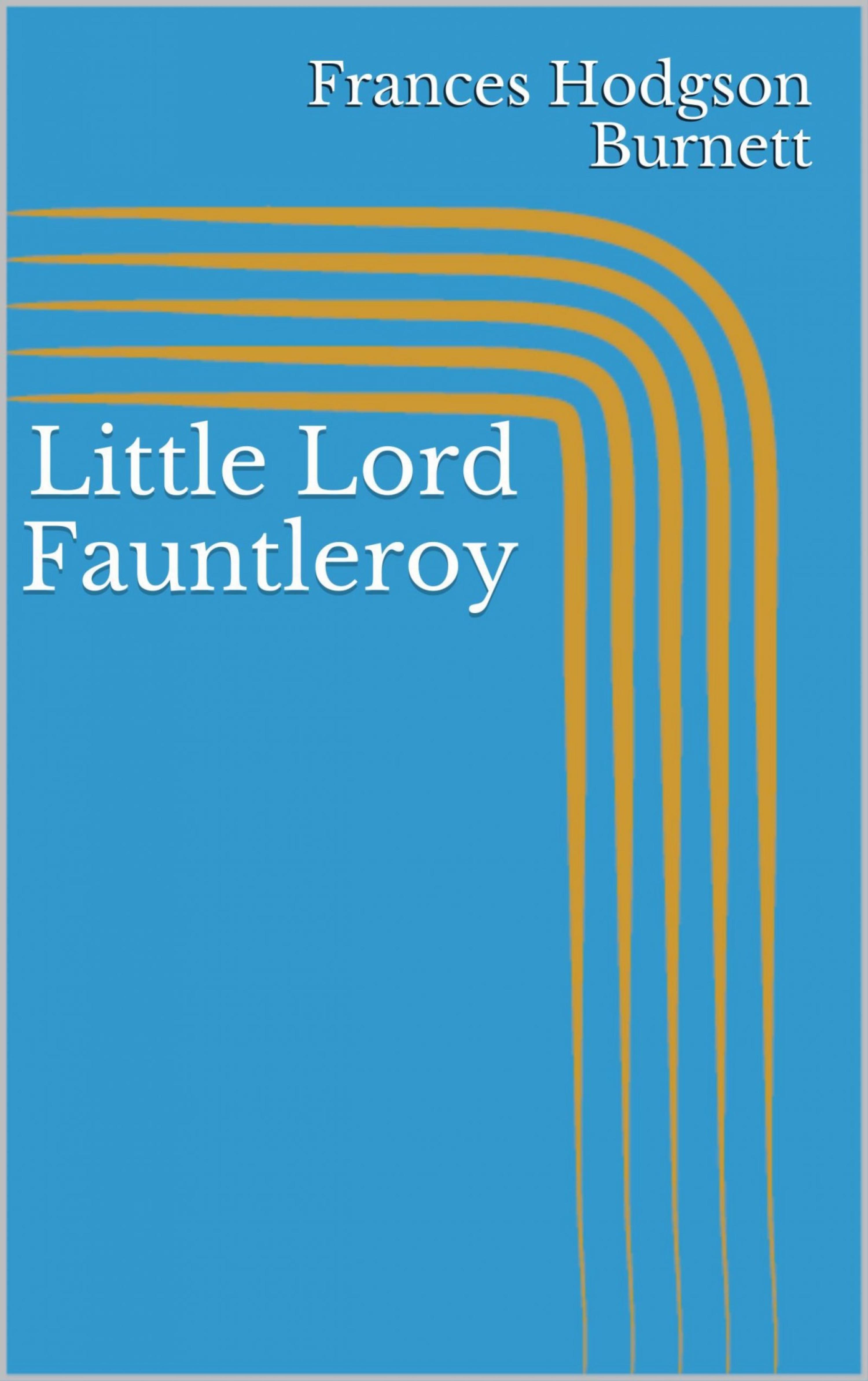 Обложка книги «Little Lord Fauntleroy»