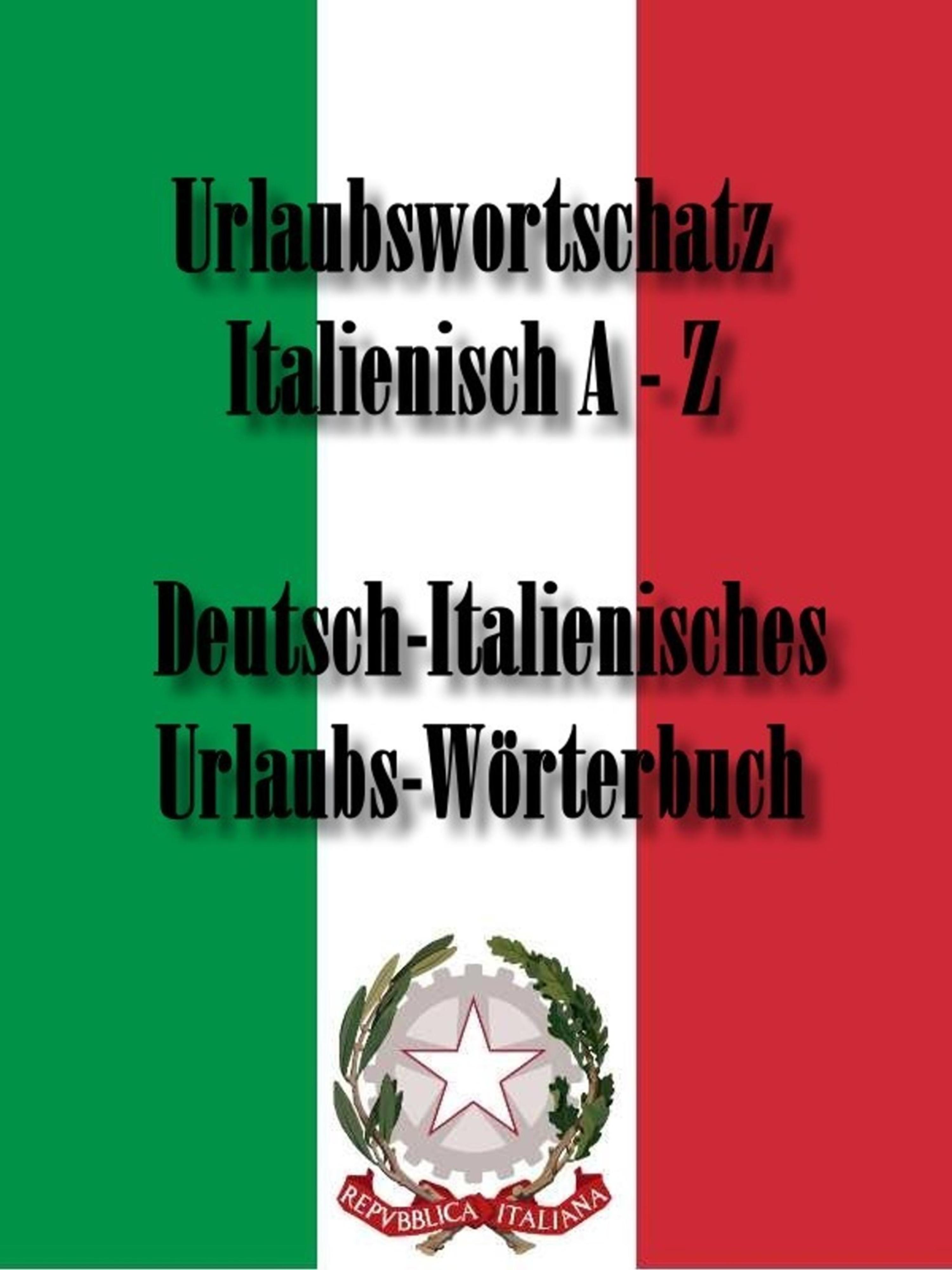 Обложка книги «Wörterbuch für den Urlaub ITALIENISCH – DEUTSCH»