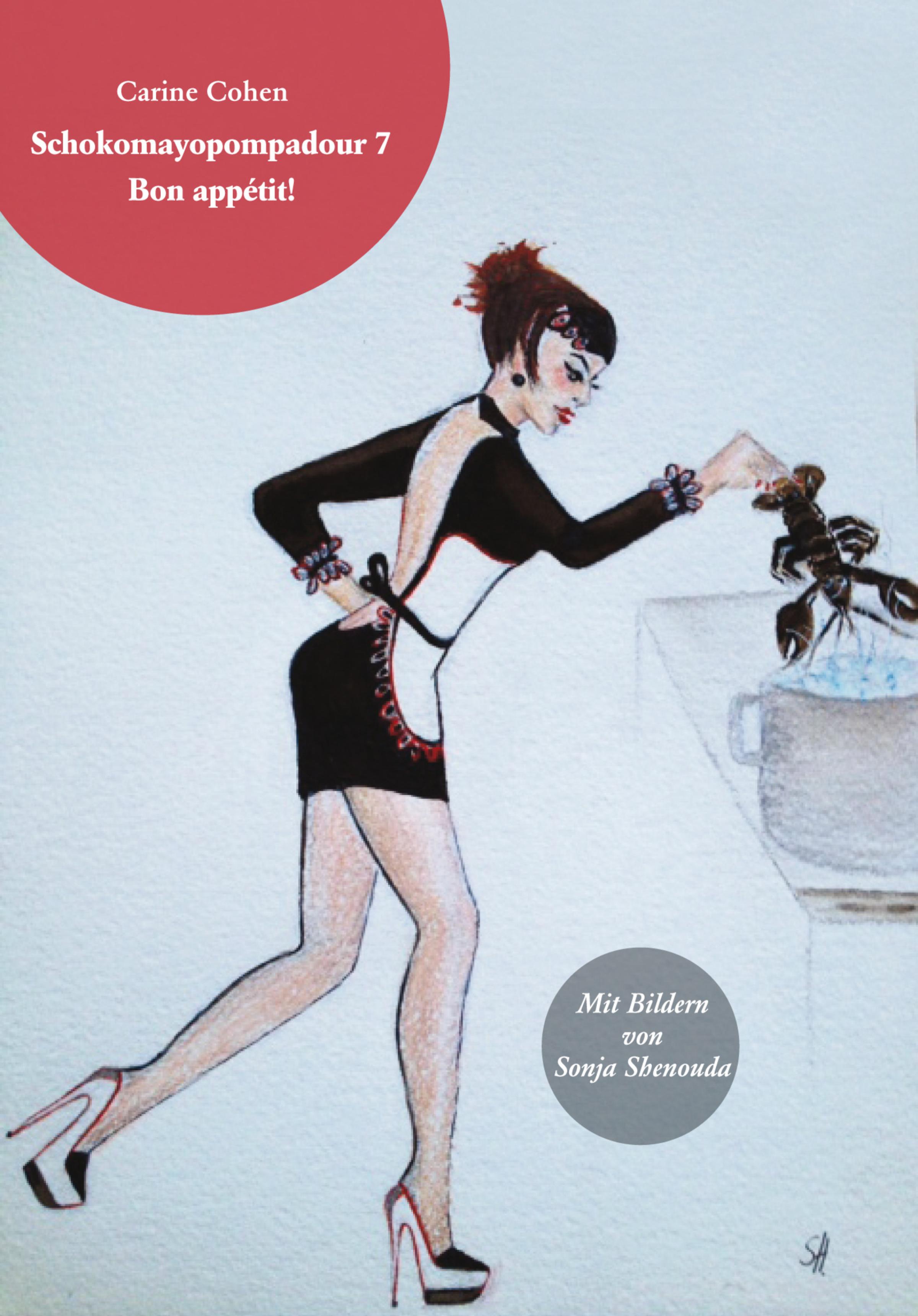 Обложка книги «Schokomayopompadour 7 Bon appétit!»