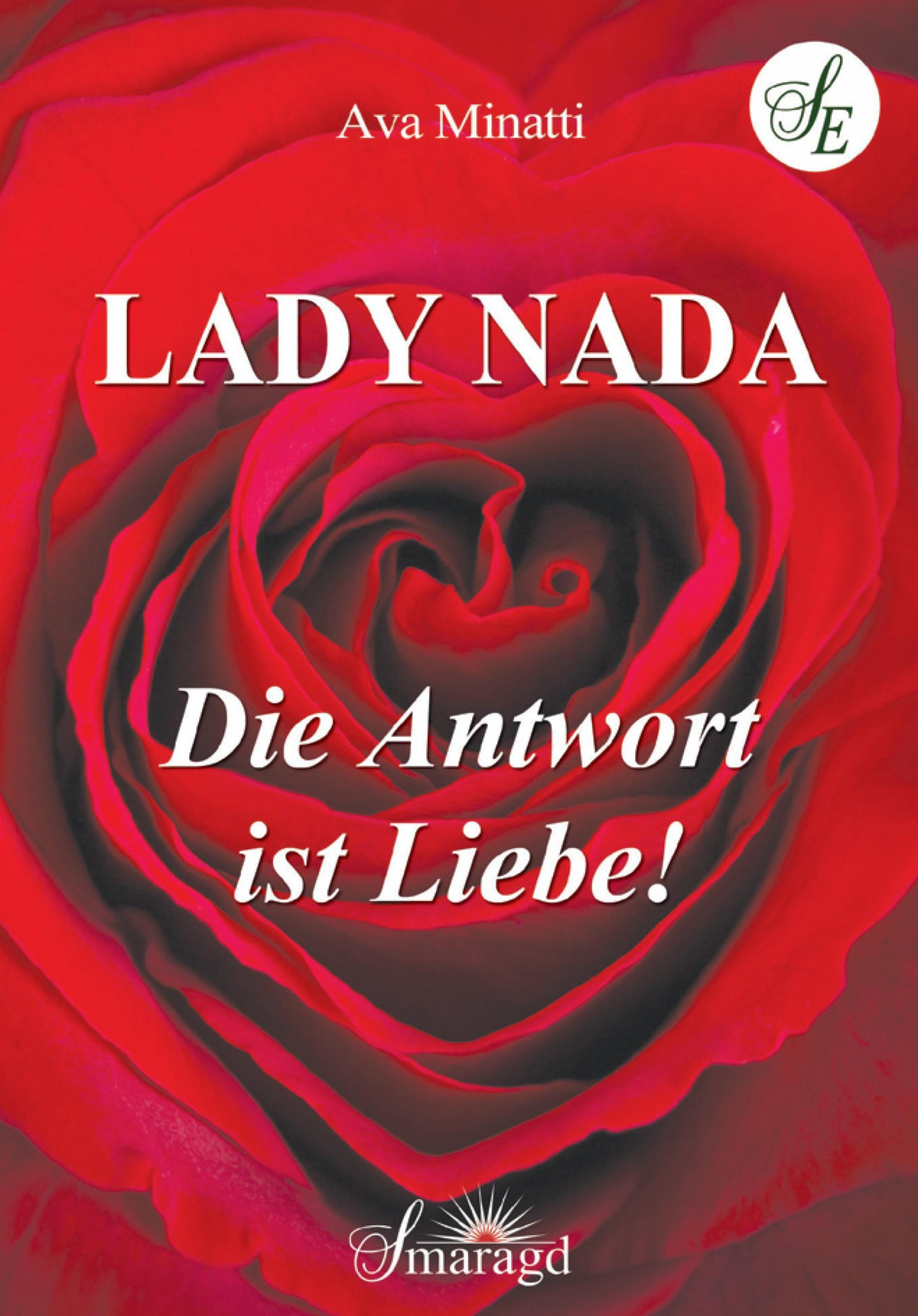 Обложка книги «Lady Nada - Die Antwort ist Liebe»