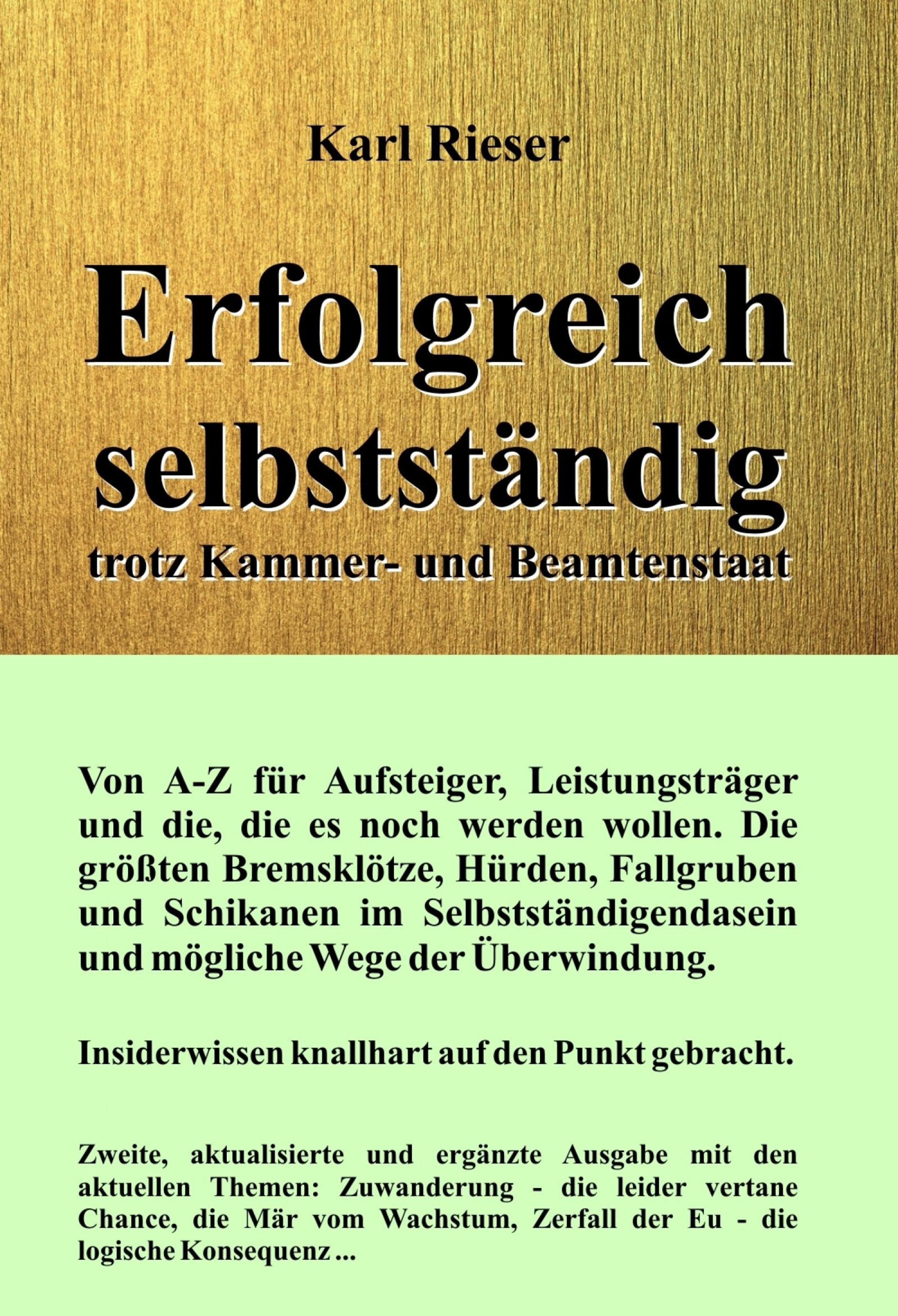 Обложка книги «Erfolgreich selbstständig trotz Kammer- und Beamtenstaat»